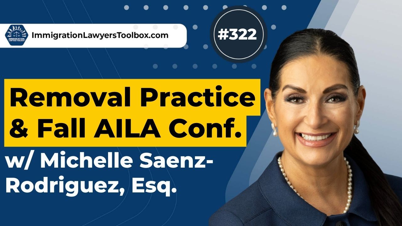 The Immigration Lawyers Podcast | Discussing Visas, Green Cards & Citizenship: Practice & Policy