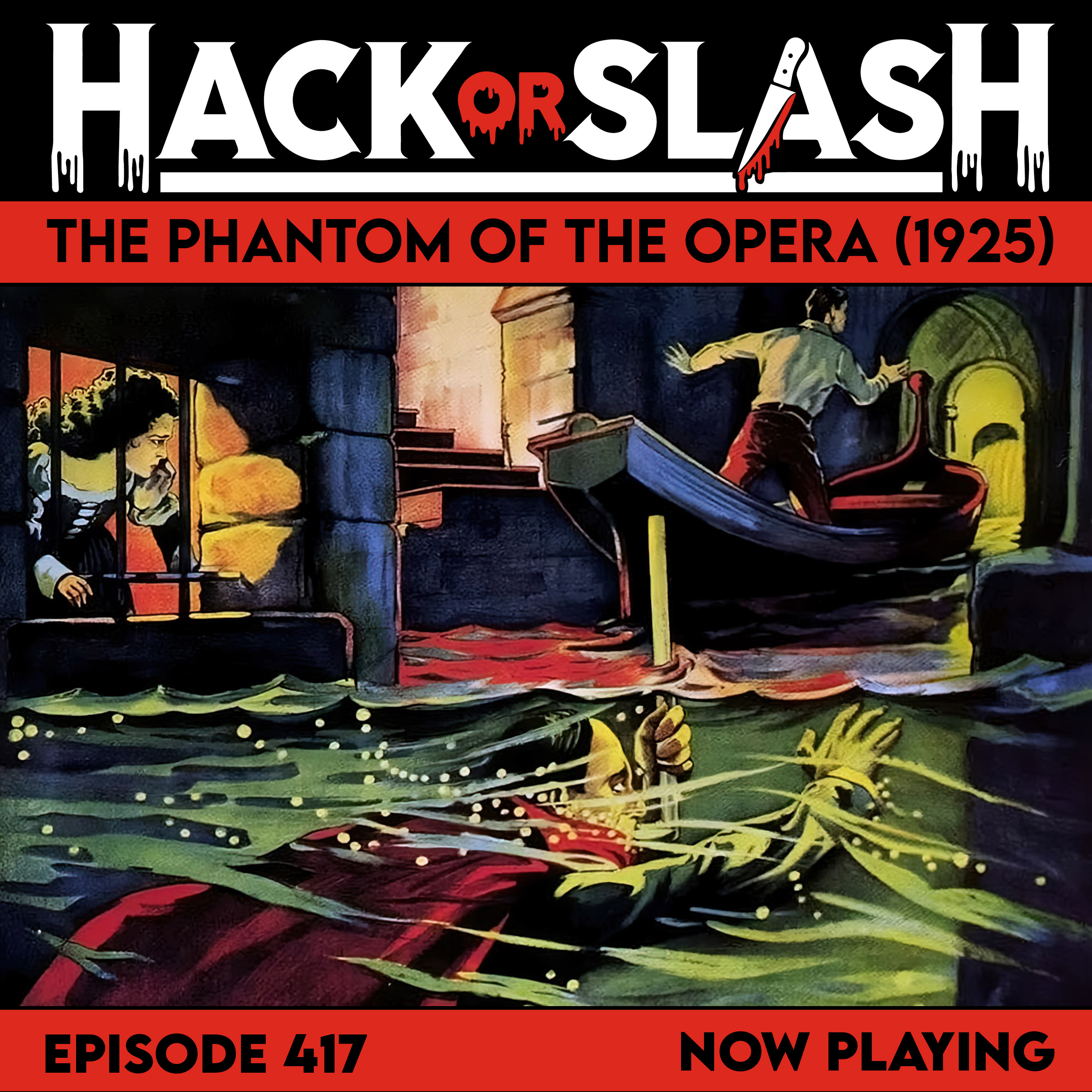 417: The Phantom of the Opera (1925)