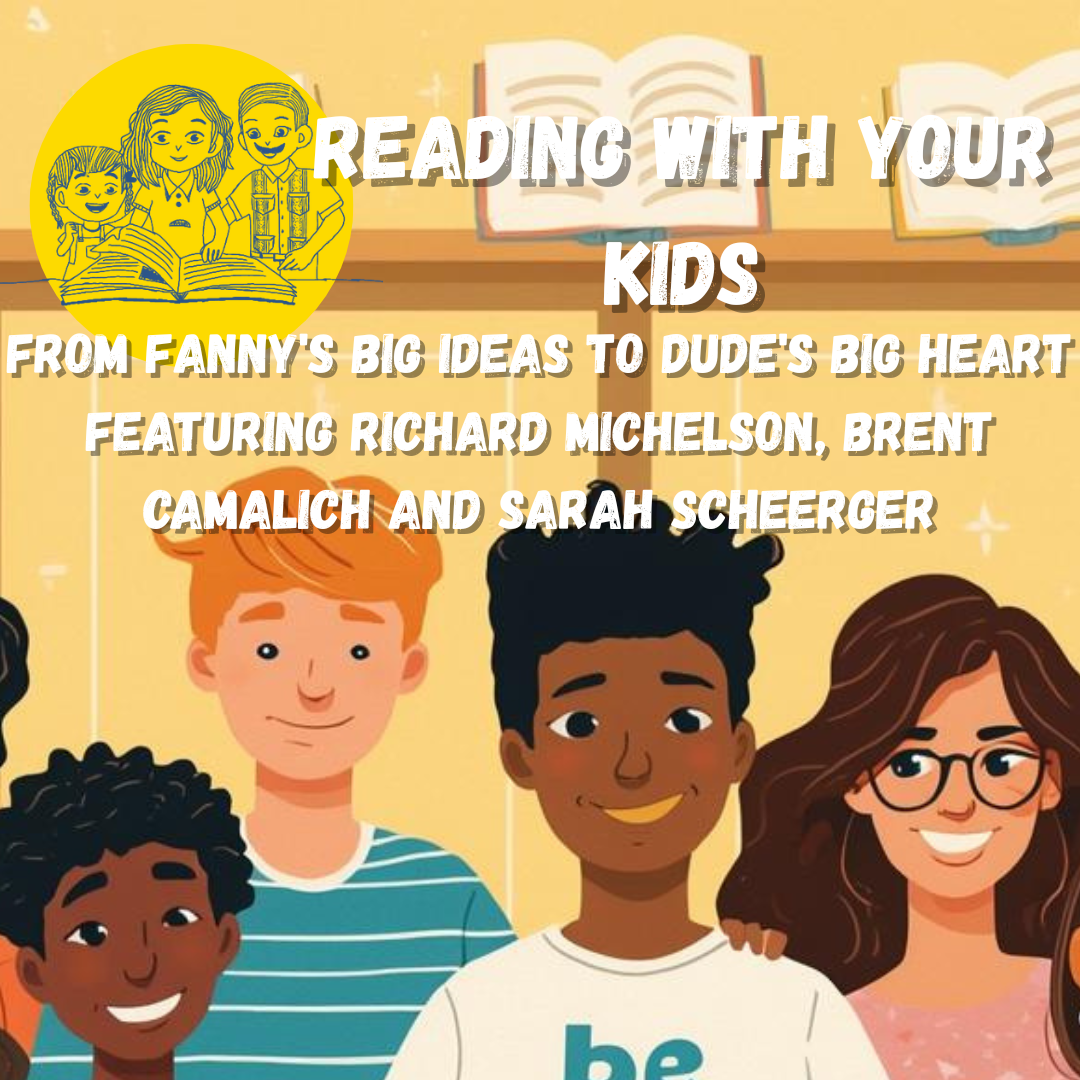 From Fanny's Big Ideas to Dude's Big Heart