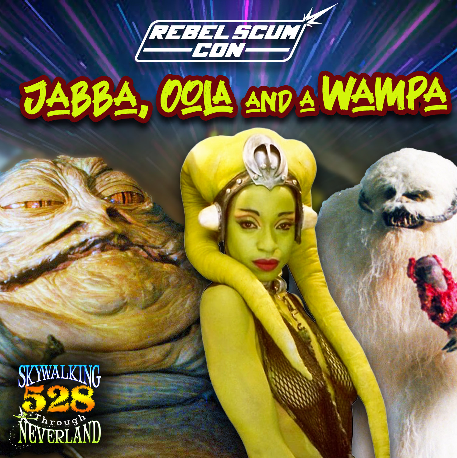 528: Jabba, Oola and a Wampa | Rebel Scum Con Part 4