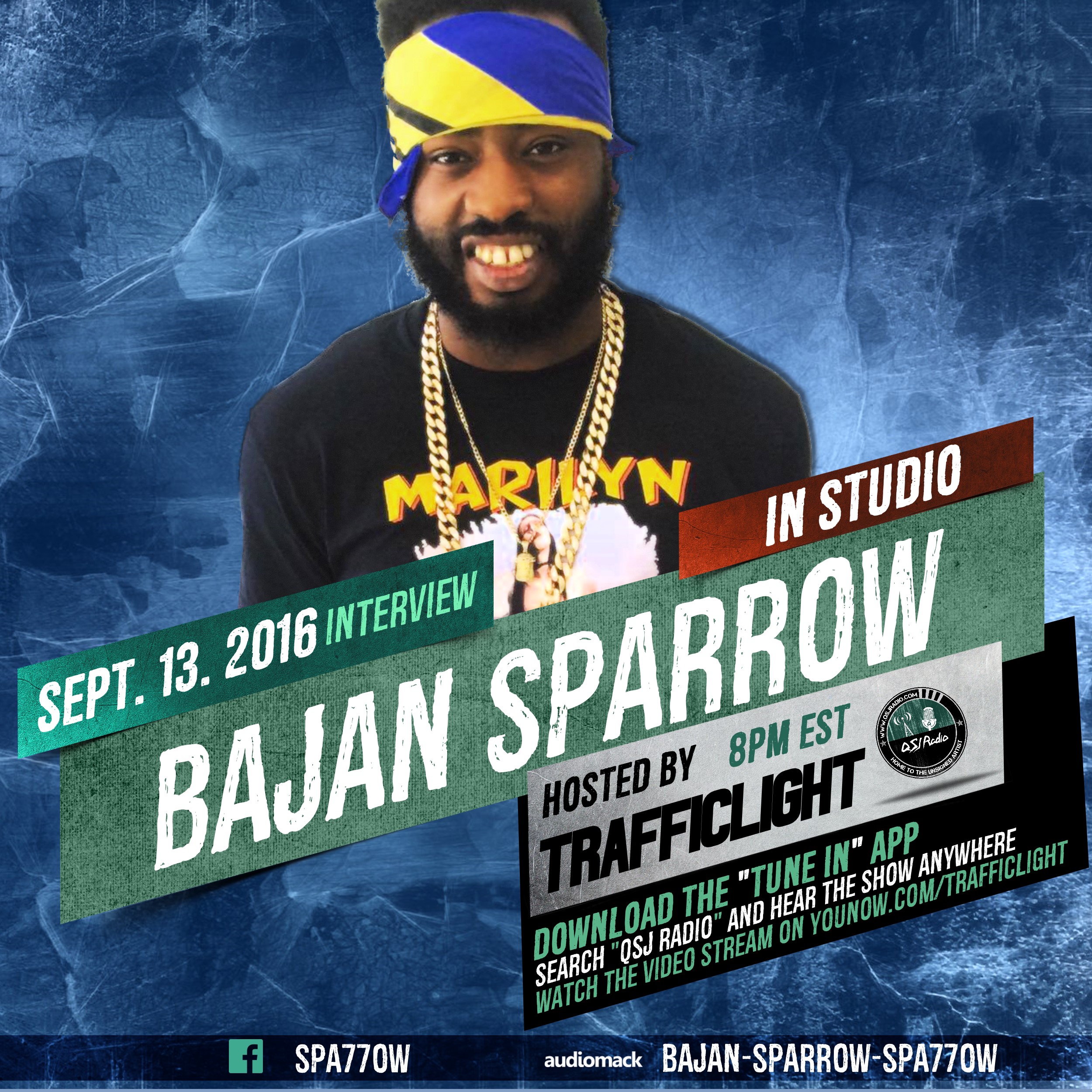 9.13.2016 QSJ Radio #Virallife | Bajan Sparrow @Bajan_Sparrow #GDLU
