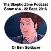 The Skeptic Zone #414 - 22.September.2016