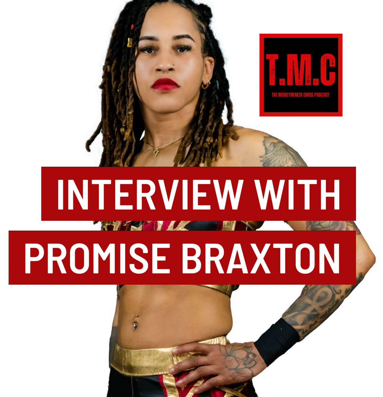 TMC Podcast Season 2 Episode 47. Interview with Promise Braxton