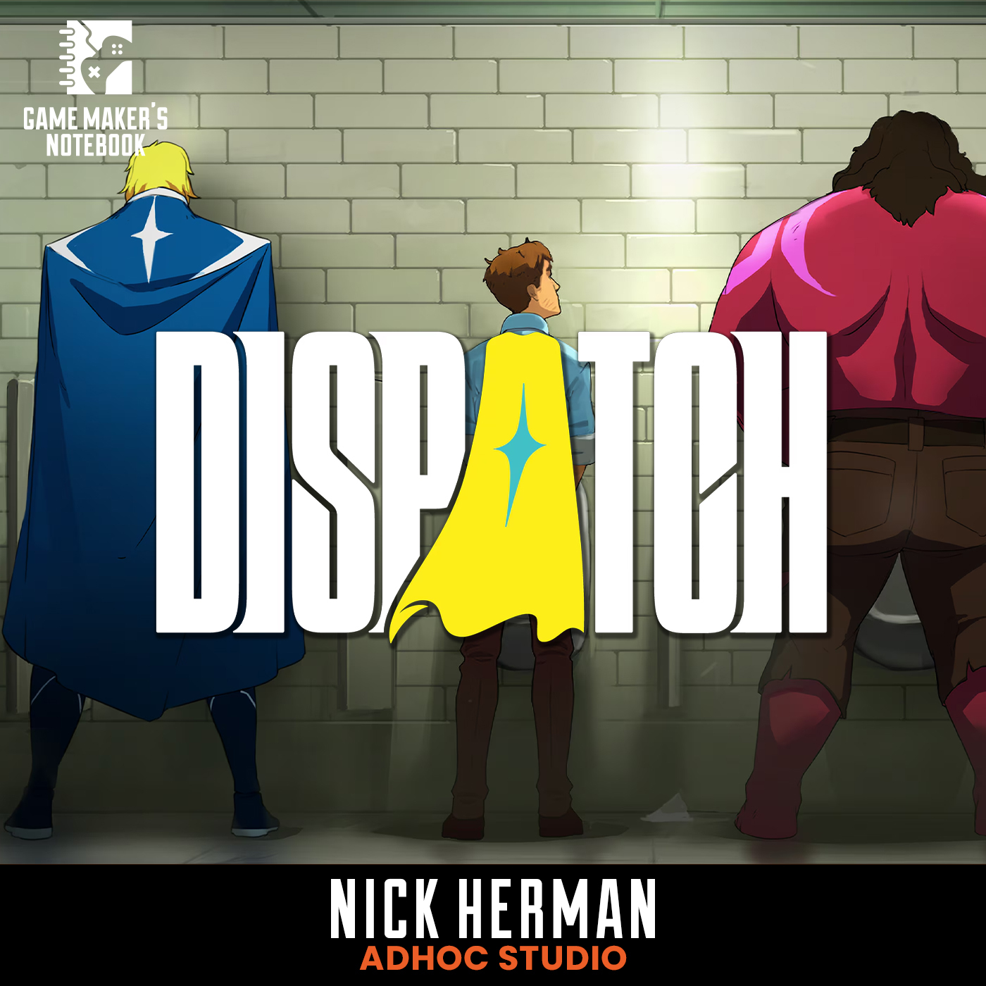 Narrative Design in DISPATCH with Director Nick Herman