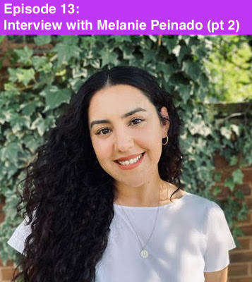 Episode 13: Interview with Melanie Peinado [ The Sexual Problem: Sodomy, Sexual Inversion and the Nature of Male Sexuality in Modern Chile, 1900-1960]  (Part 2 of 2)