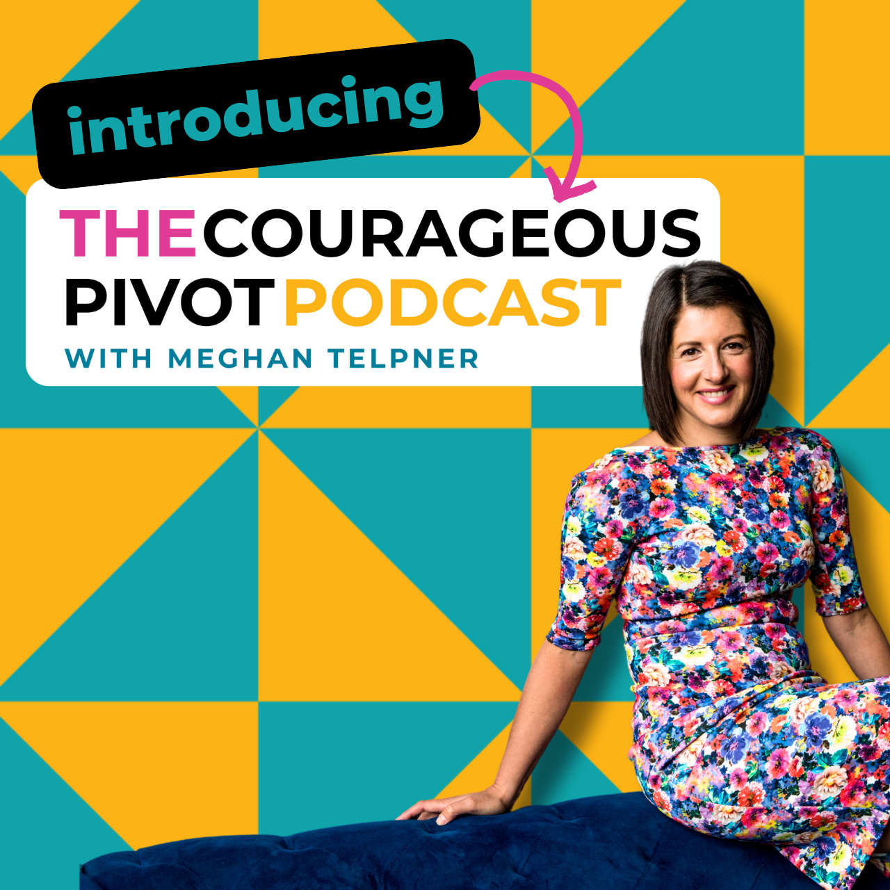 The Courageous Pivot Podcast
