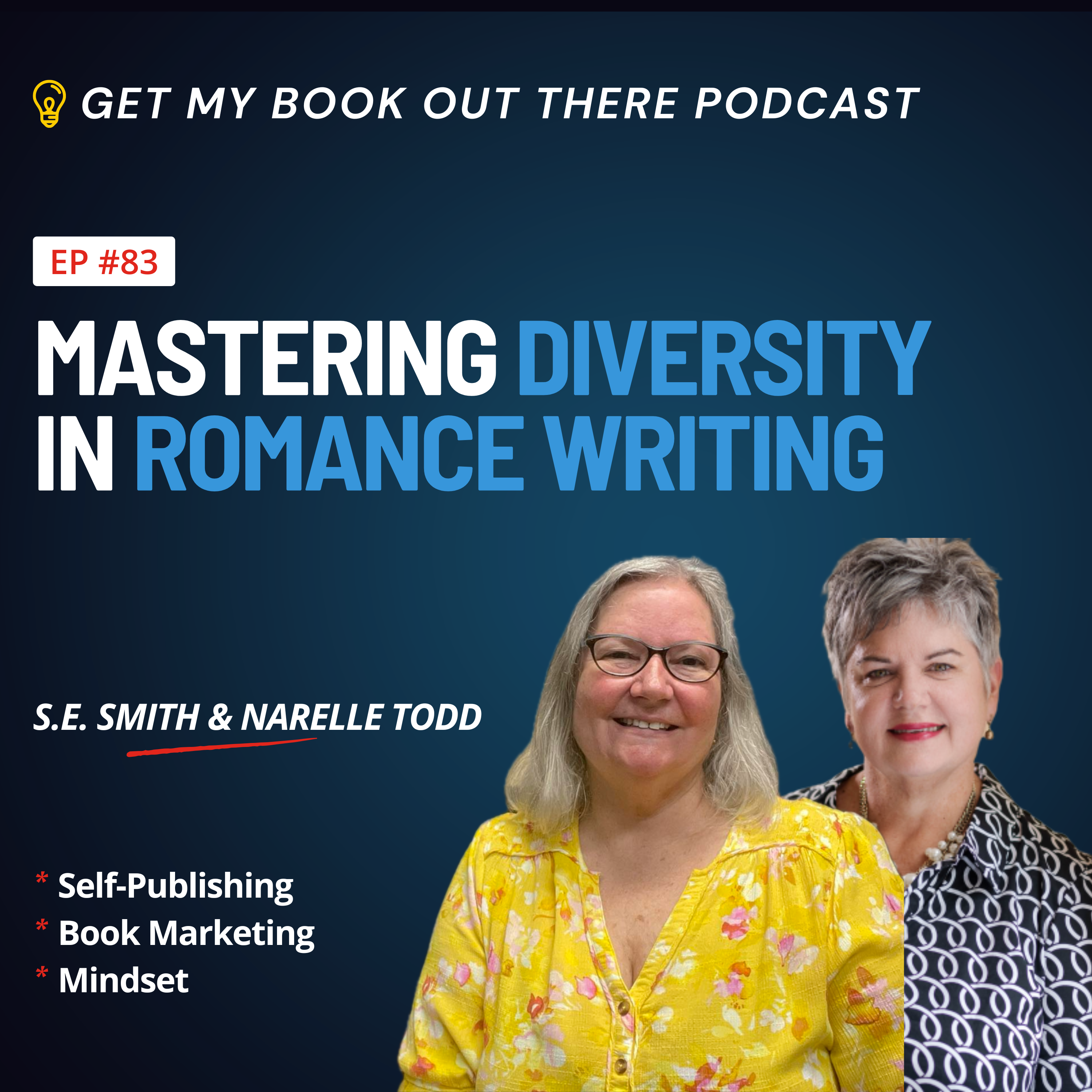 83 Mastering Diversity in Romance Writing: Book Marketing Strategies for Self-Published Authors