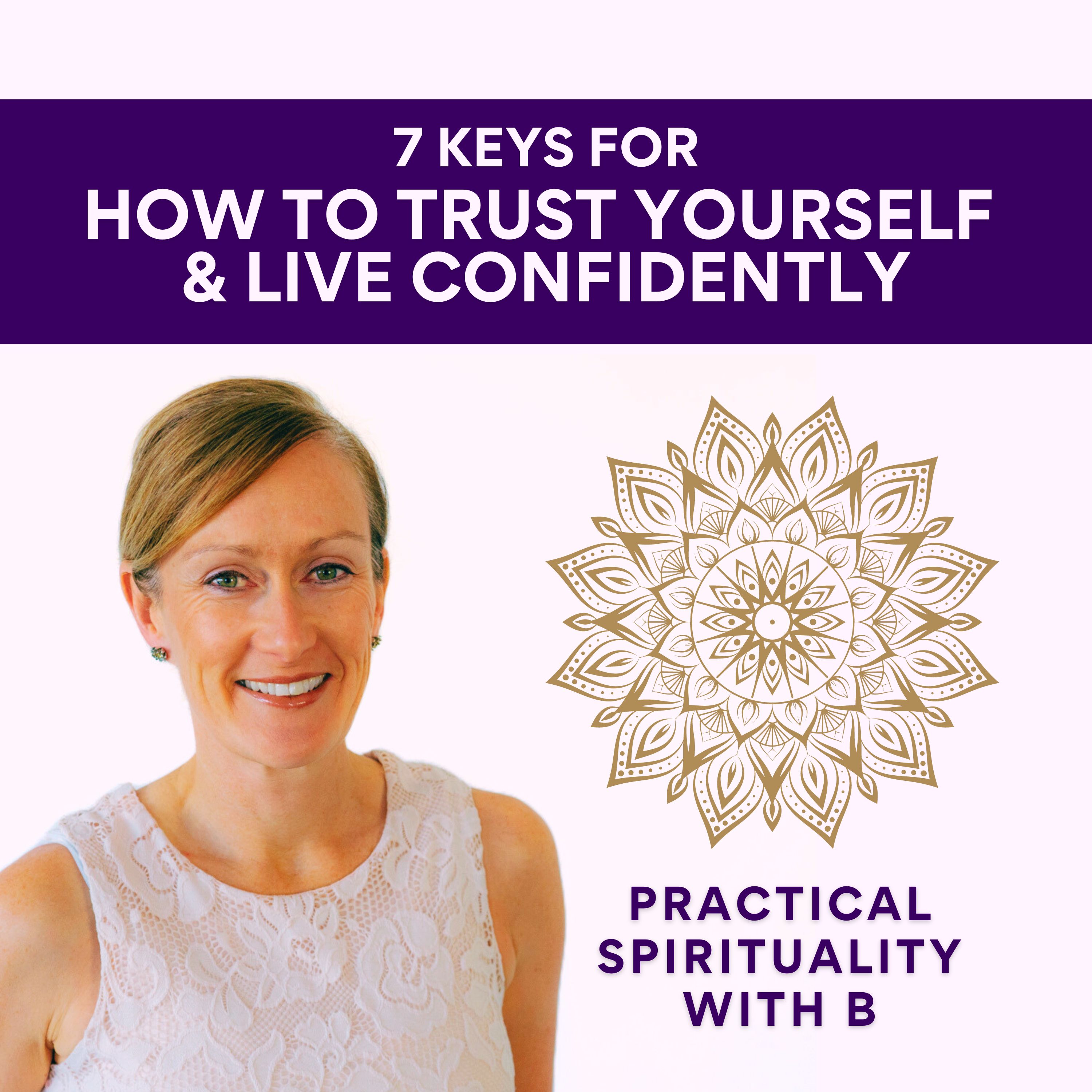 Practical Spirituality with B