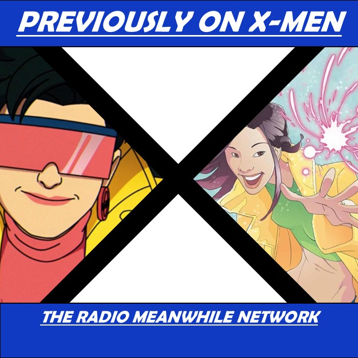Previously On X-Men