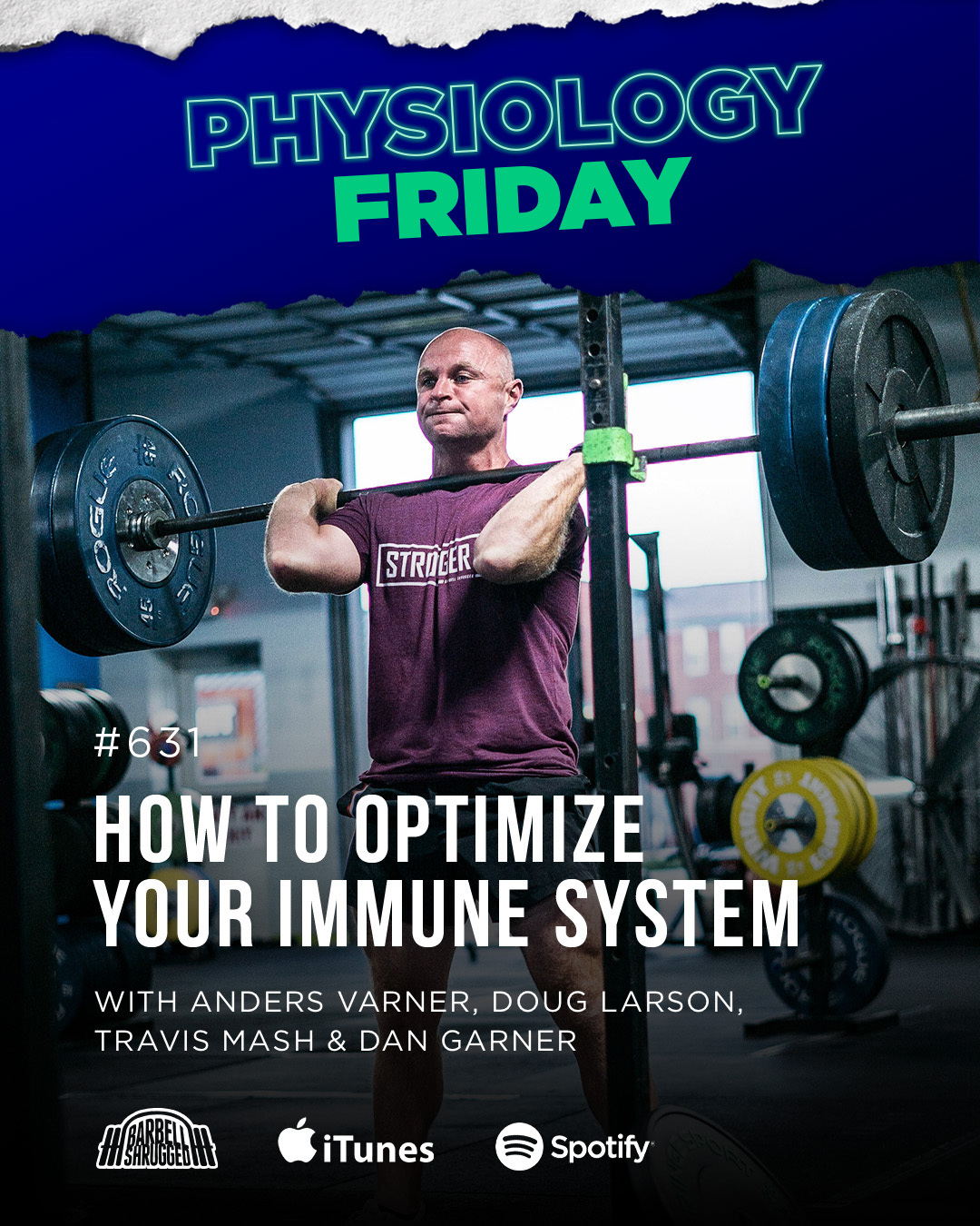 Physiology Friday:  [Immune System] Why Optimal Nutrition Starts with the Immune System w/ Anders Varner, Doug Larson, Coach Travis Mash and Dan Garner