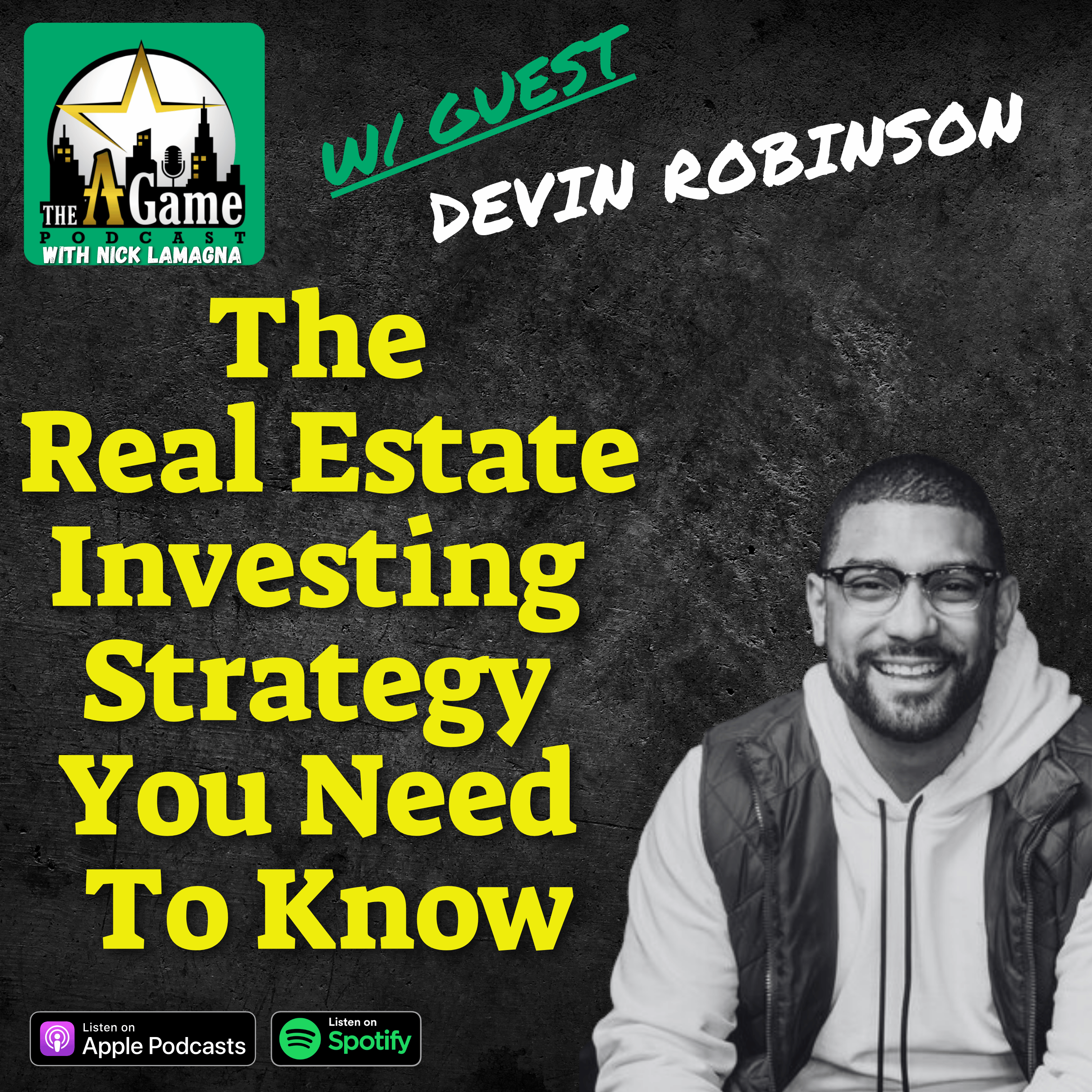 The A Game Podcast: Real Estate Investing For Entrepreneurs