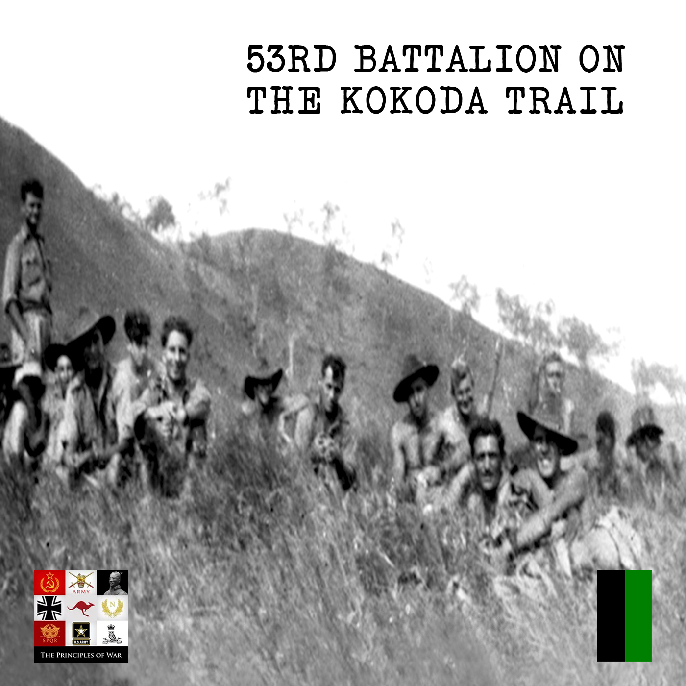 94 - The 53rd Battalion on the Kokoda Trail