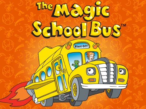 For The Kids #7: The Magic School Bus