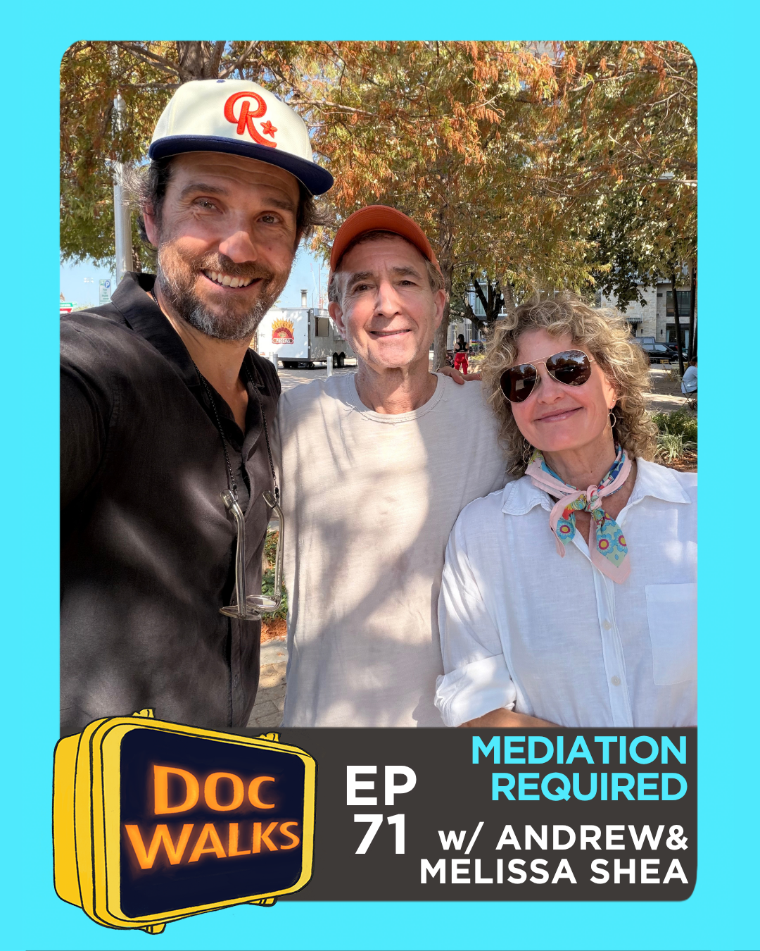 EP071 - Mediation Required w/ Andrew & Melissa Shea