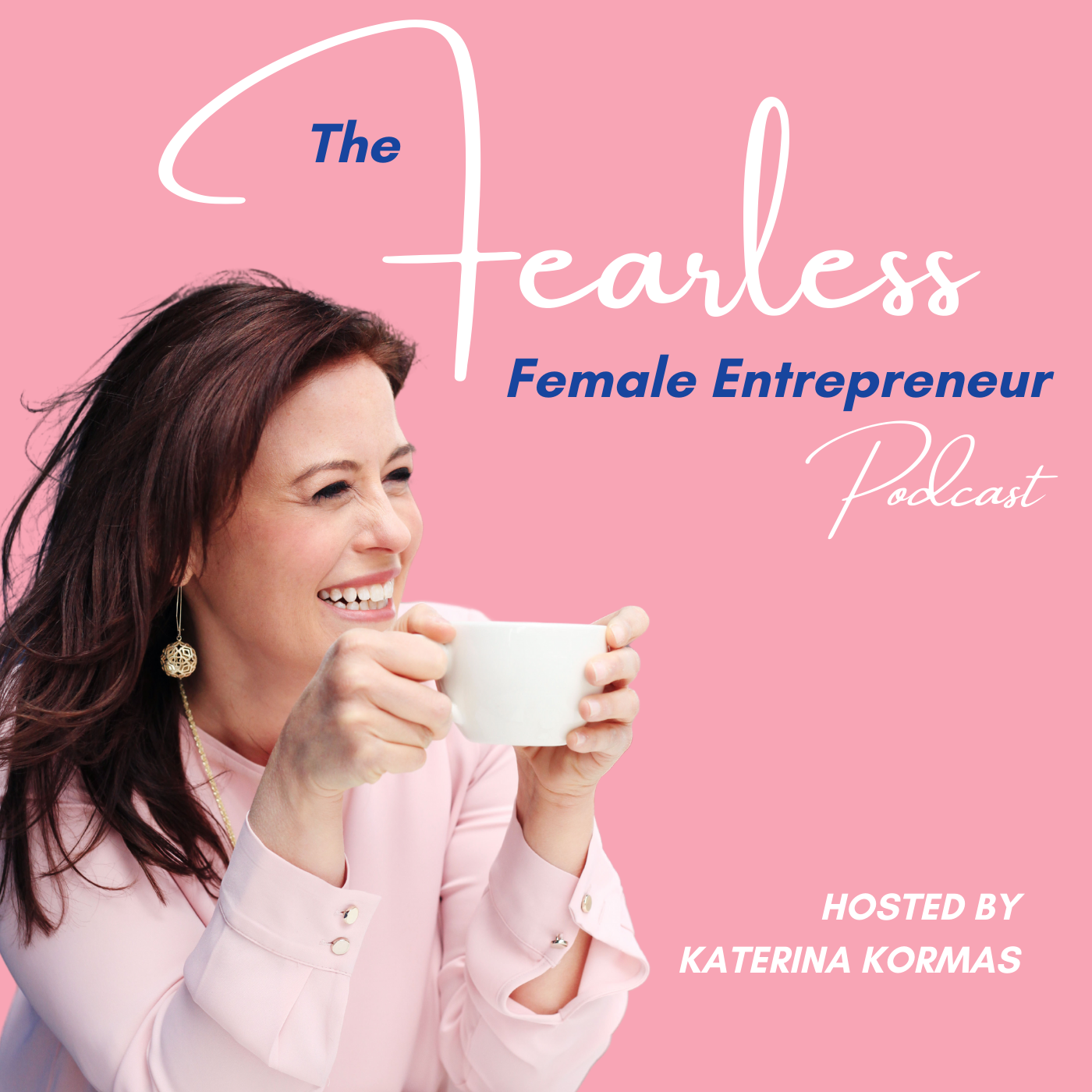 The Fearless Female Entrepreneur
