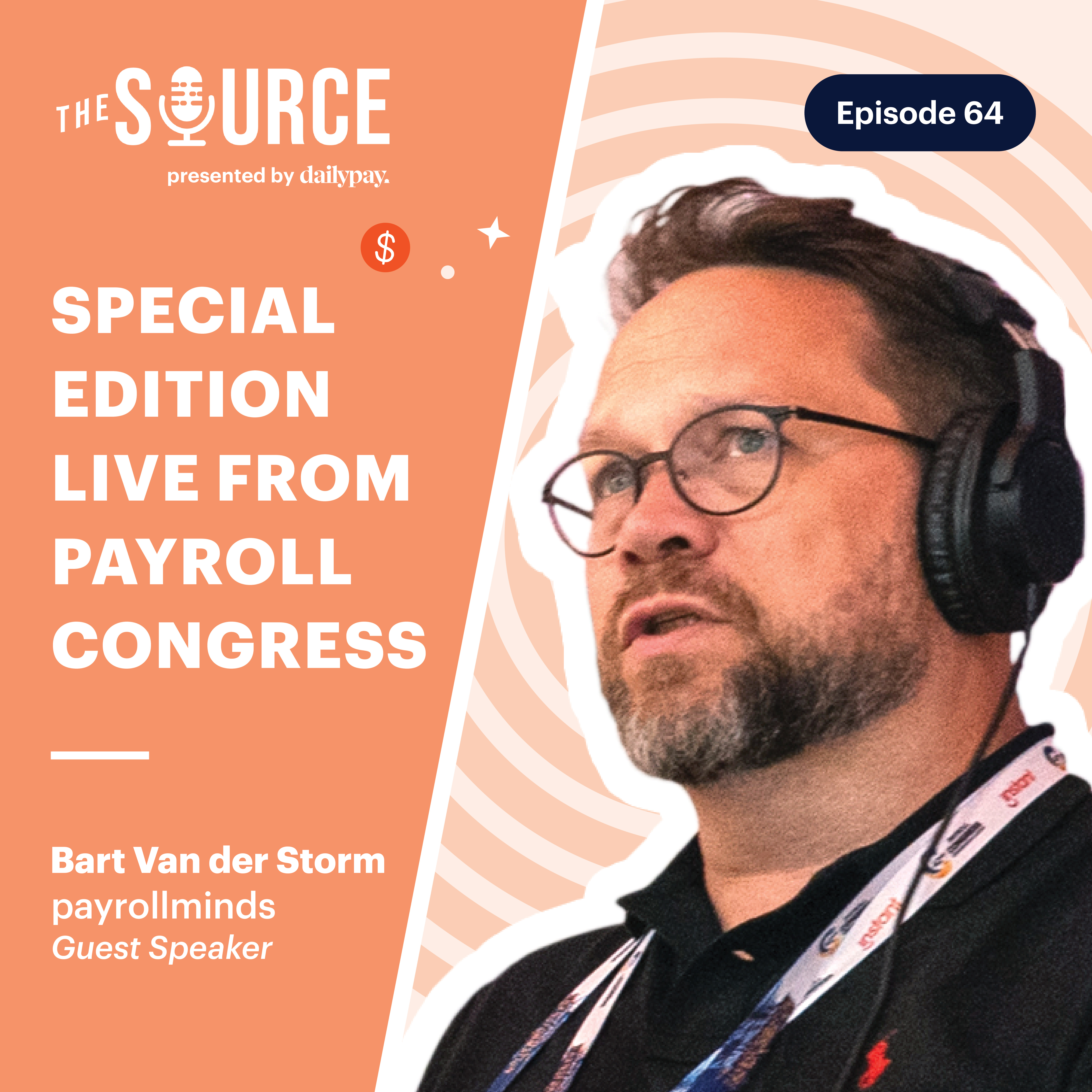 Episode 64: Bart Van der Storm, CEO and founder, payrollminds | Taped Live at PayrollOrg Congress 2024