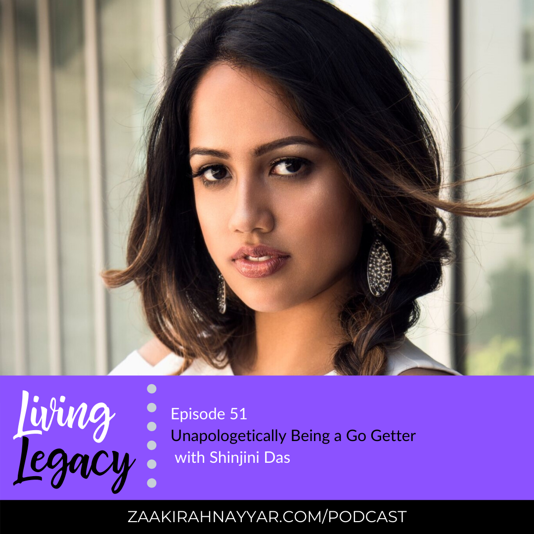 Unapologetically Being a Go Getter with Shinjini Das