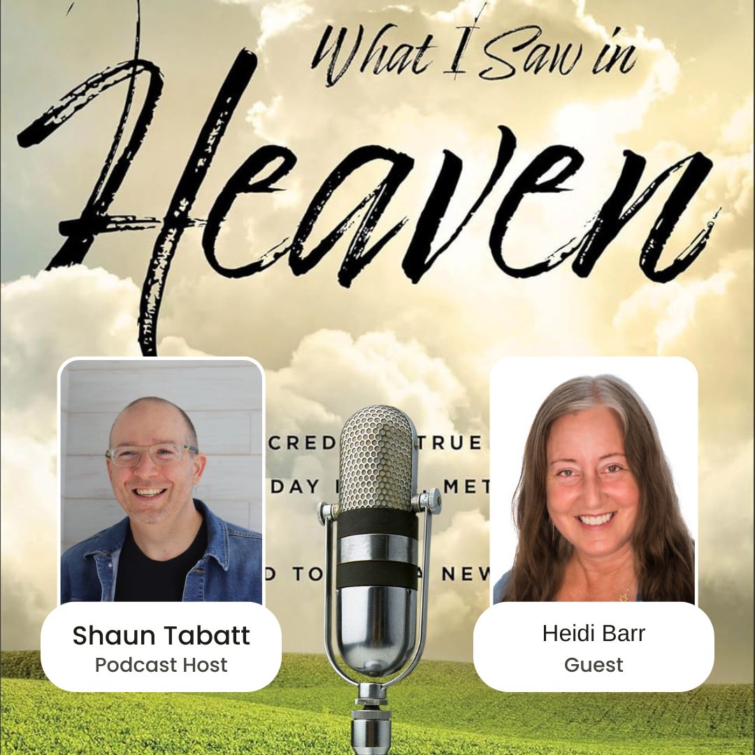 953: Heidi Barr - What I Saw in Heaven