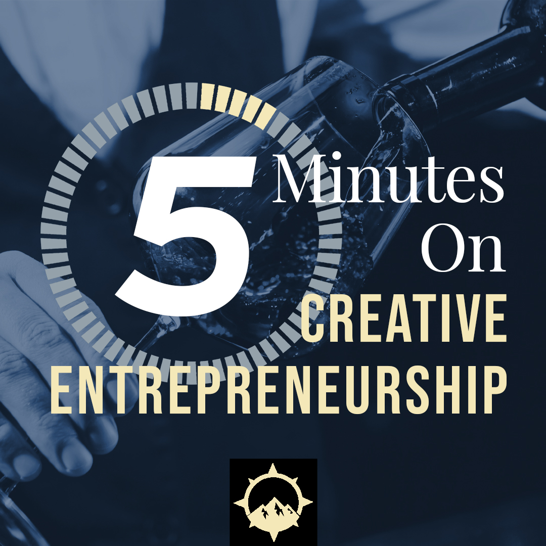 5 Minutes on Creative Entrepreneurship
