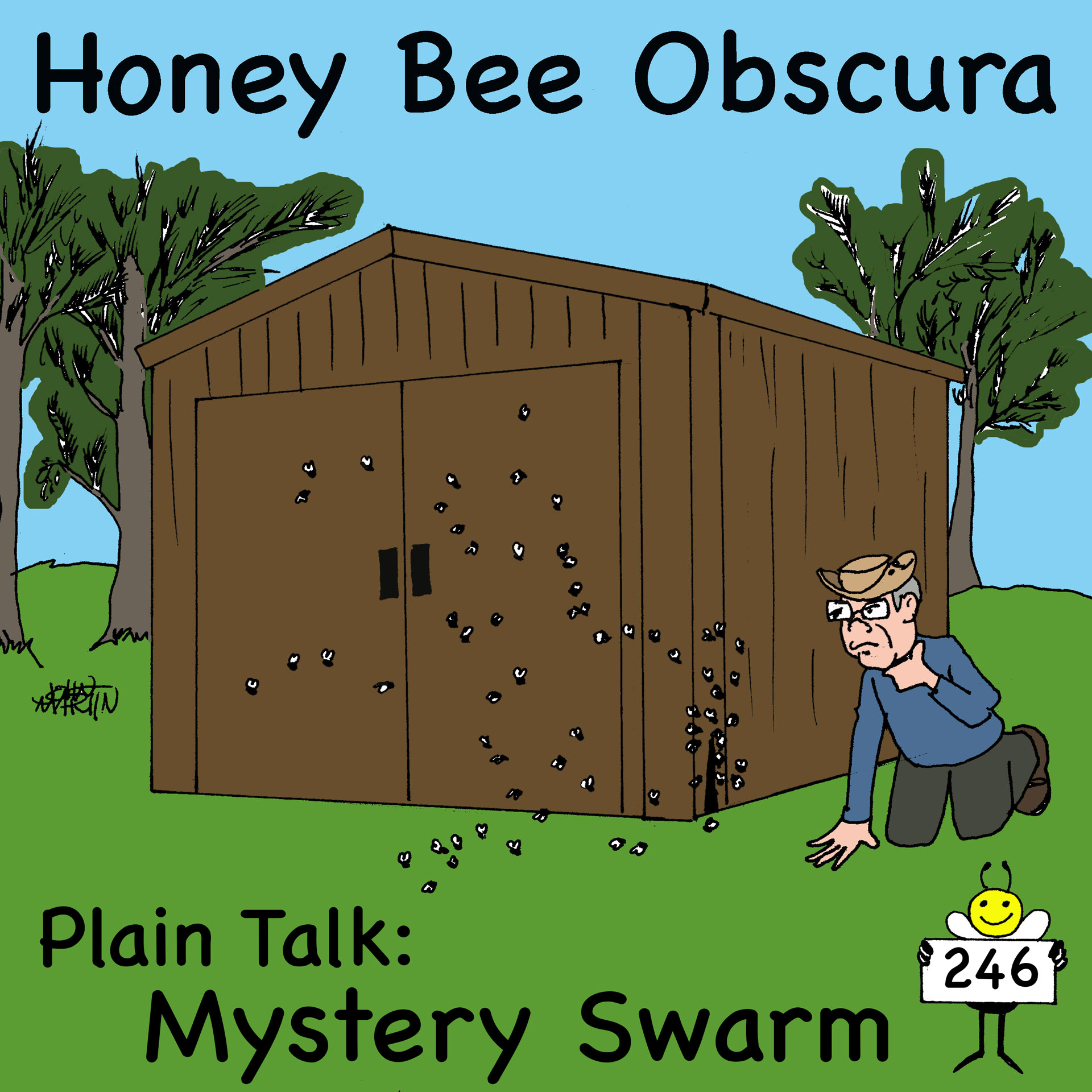 Plain Talk: Mystery Swarm (246) Plain Talk: Mystery Swarm (246)