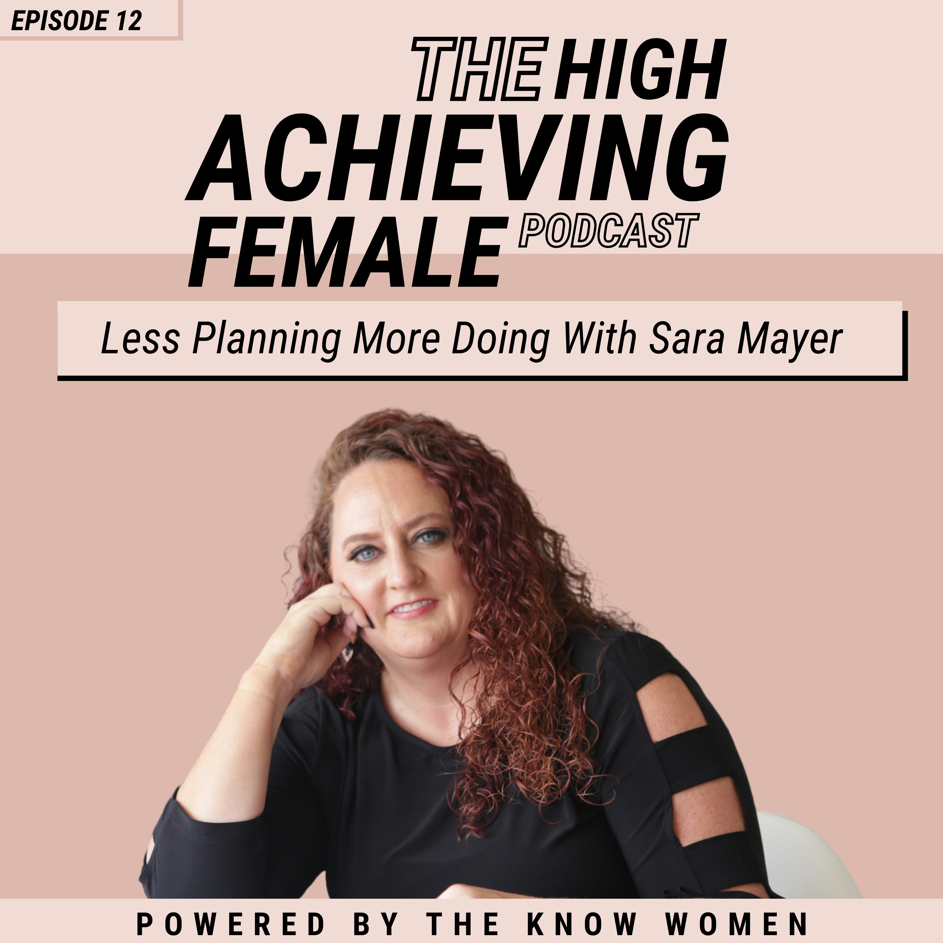 The High Achieving Female Podcast