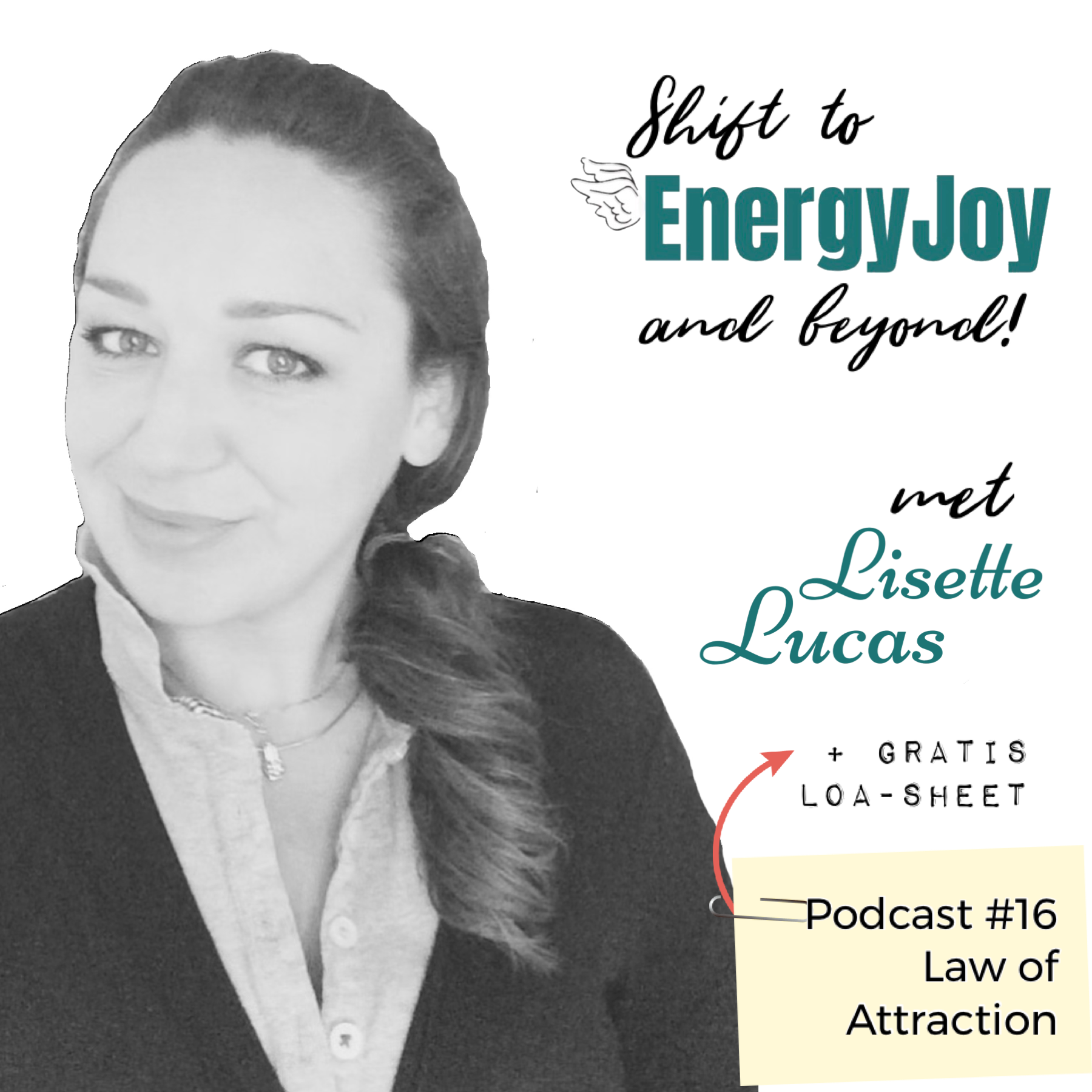 Lisette Lucas Podcast | Shift naar EnergyJoy & High Frequency Mastery