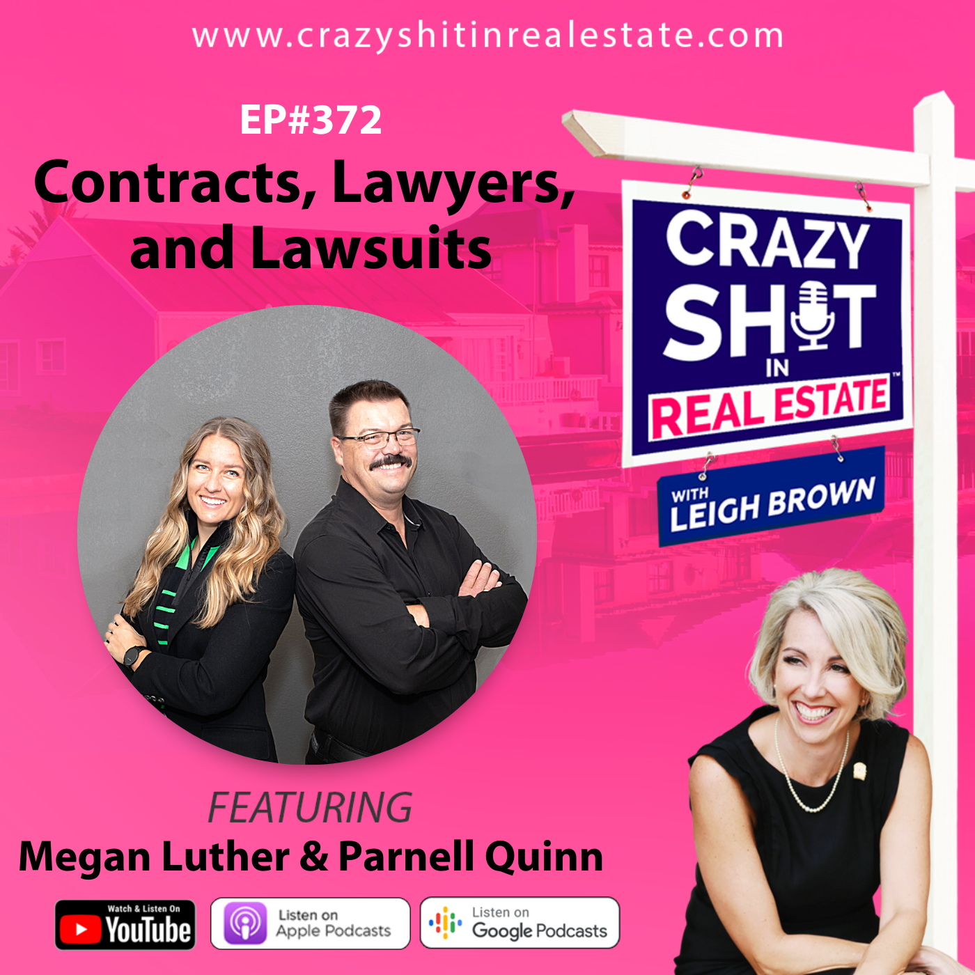 Crazy Sh*t In Real Estate with Leigh Brown