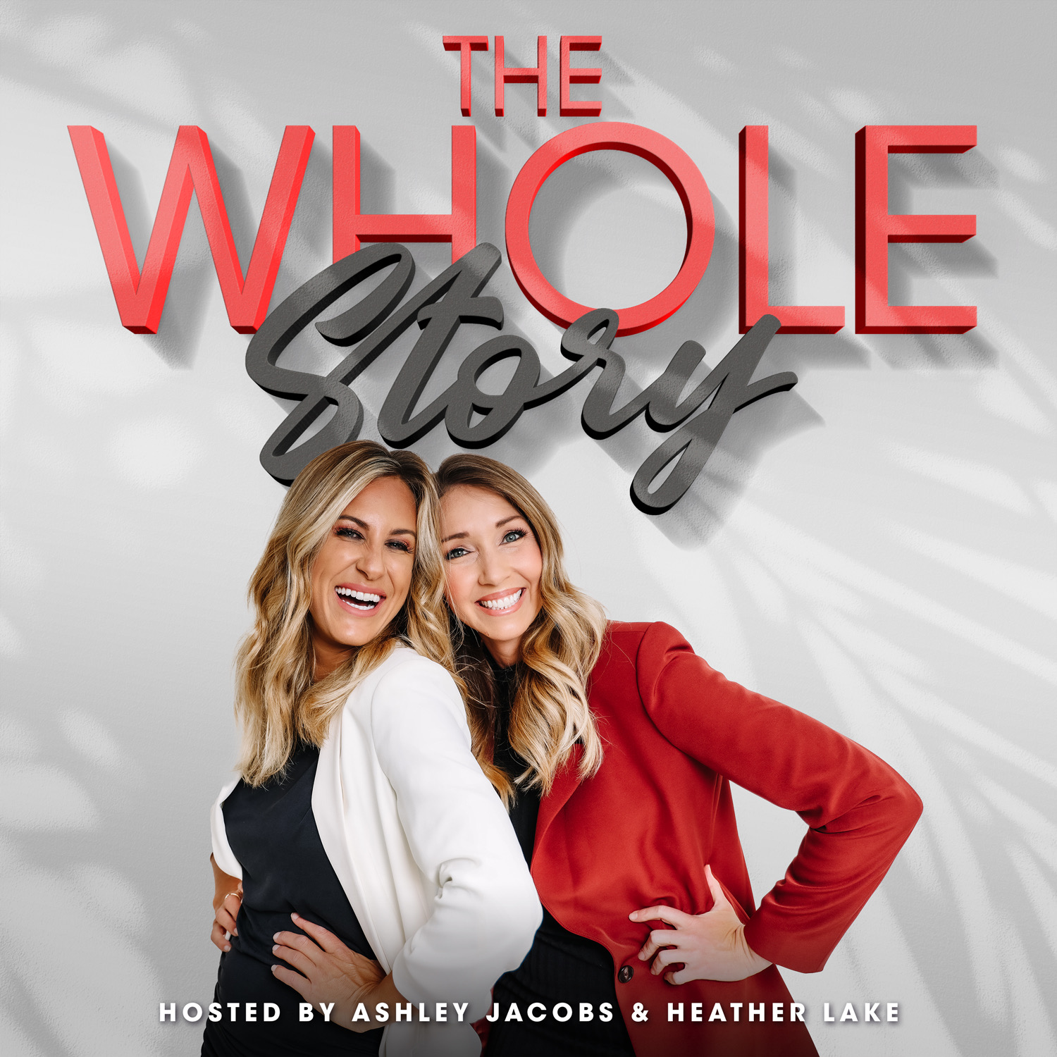 Introducing: The Whole Story with Heather and Ashley