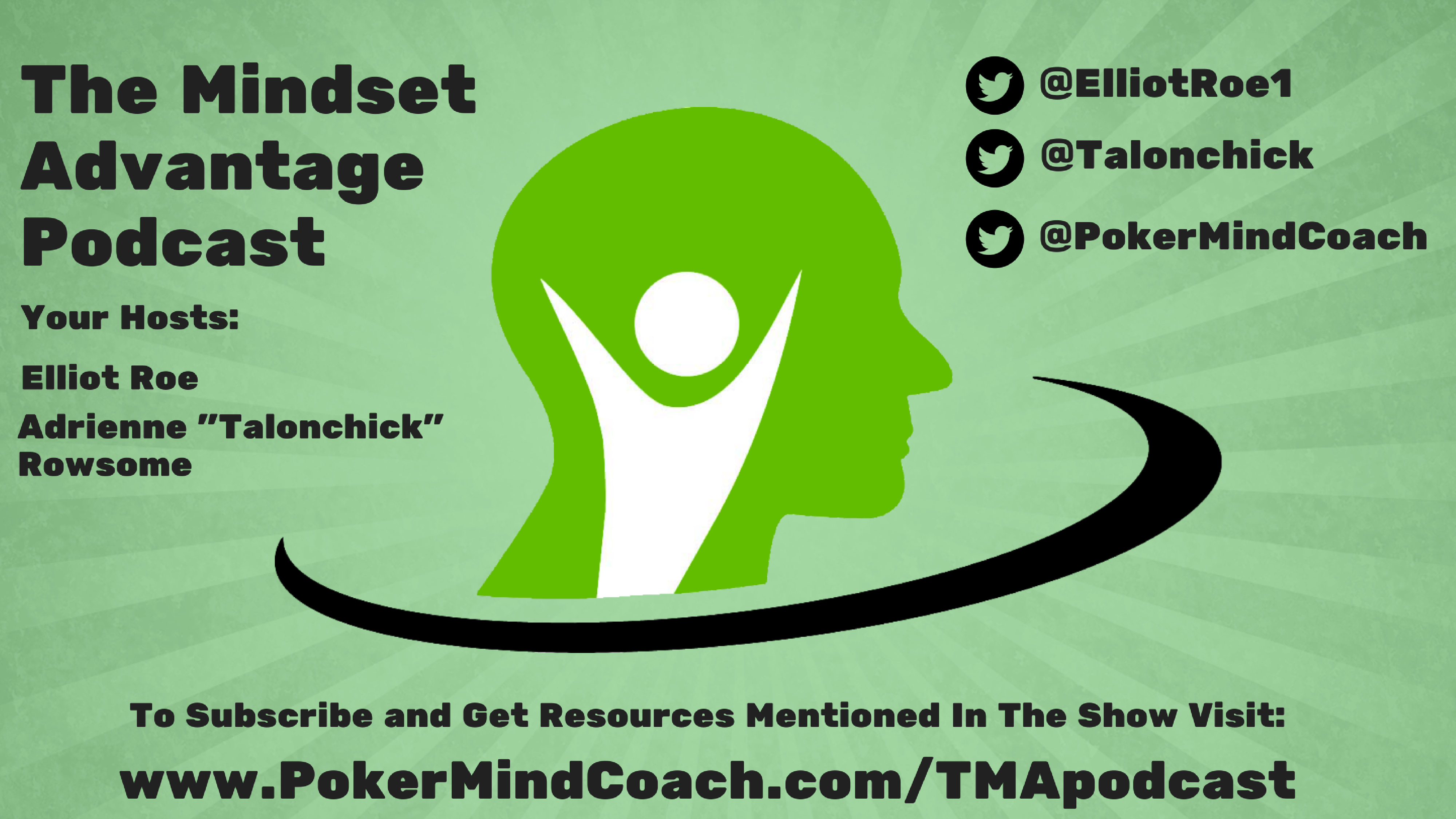 The Mindset Advantage Poker Podcast
