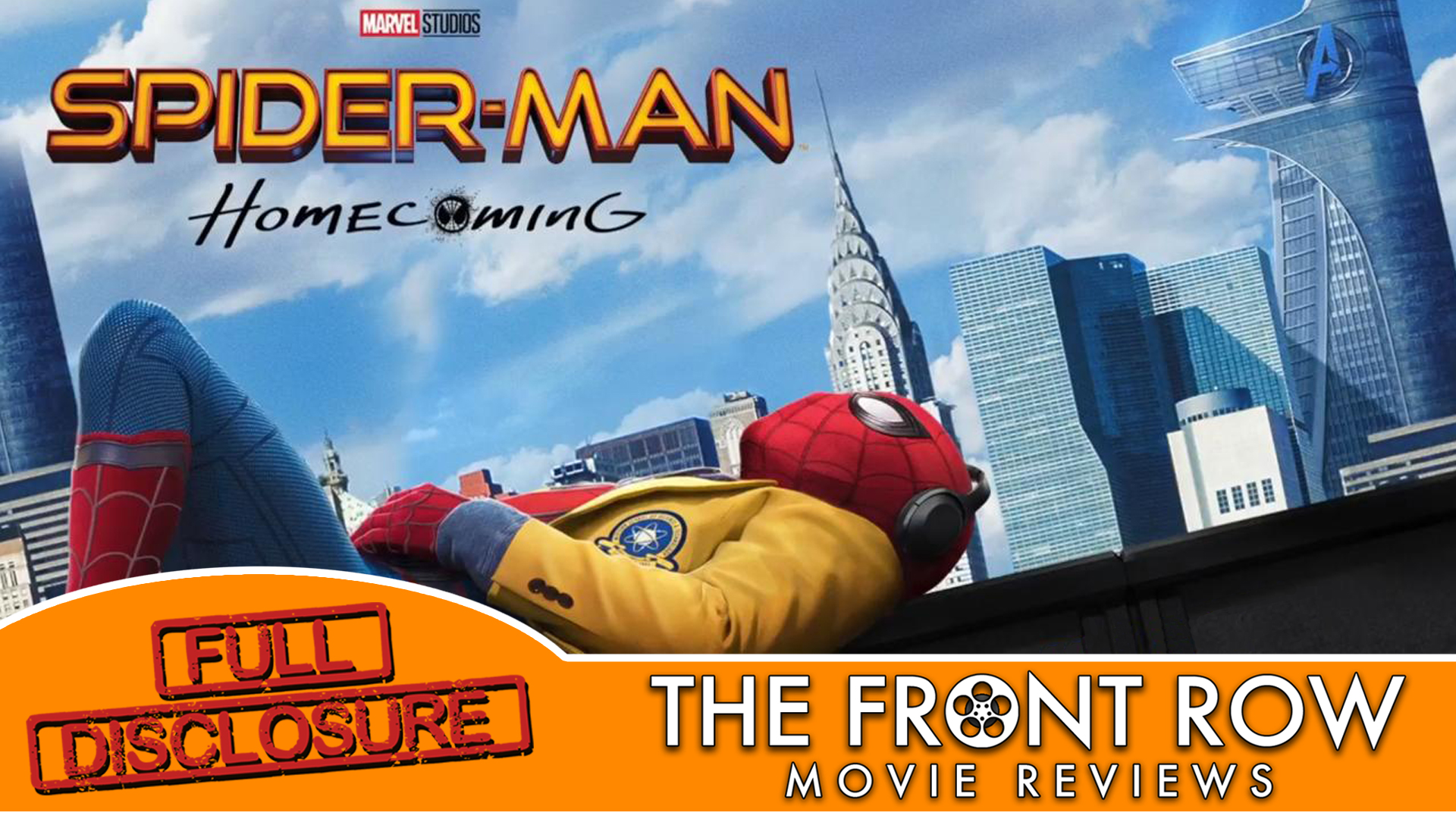 Full Disclosure - Spider-Man: Homecoming
