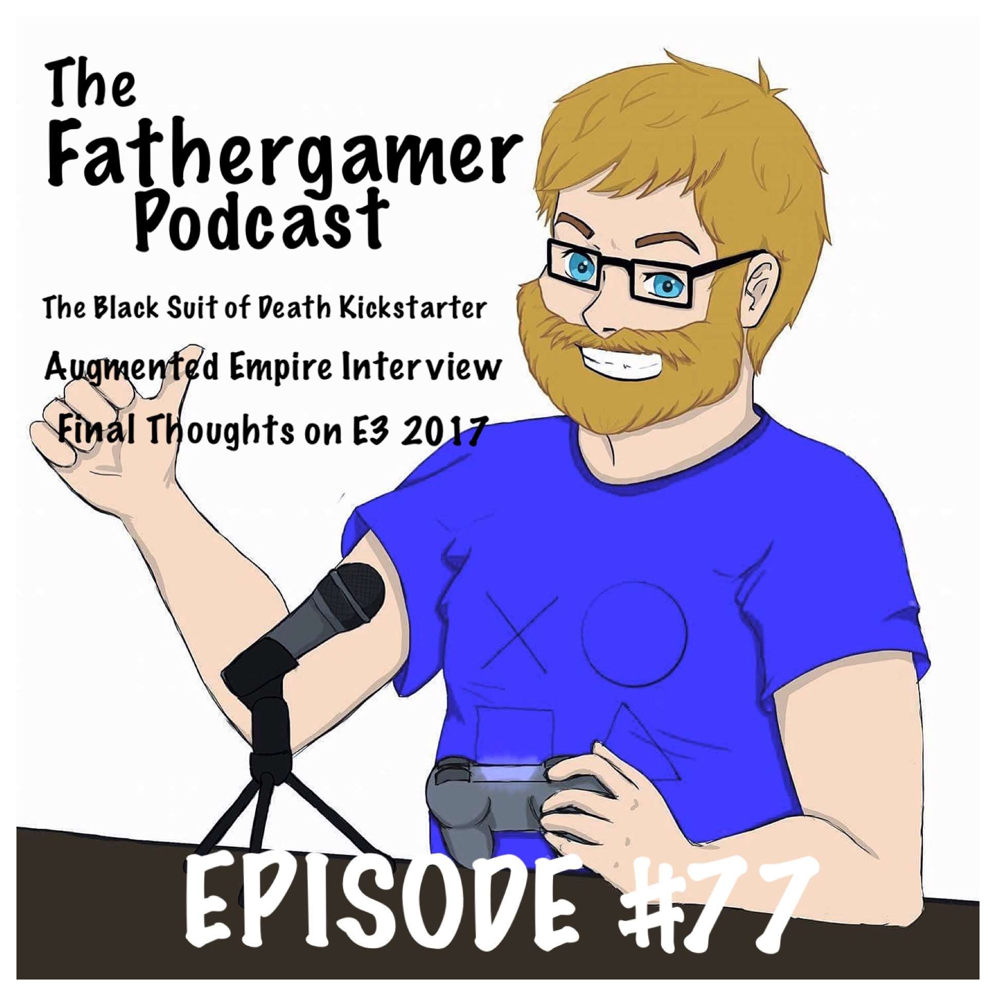 The Fathergamer Podcast
