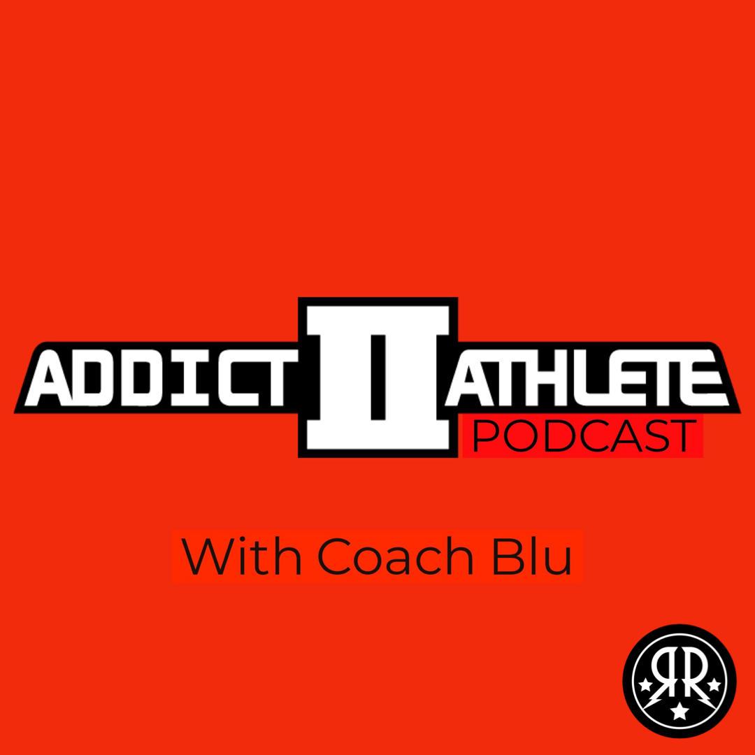 Addict II Athlete Podcast