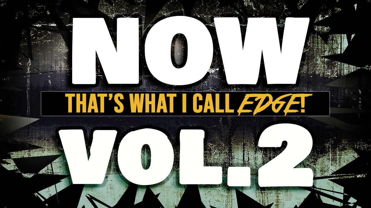 Now That's What I Call Edge: Vol. 2 = DFF