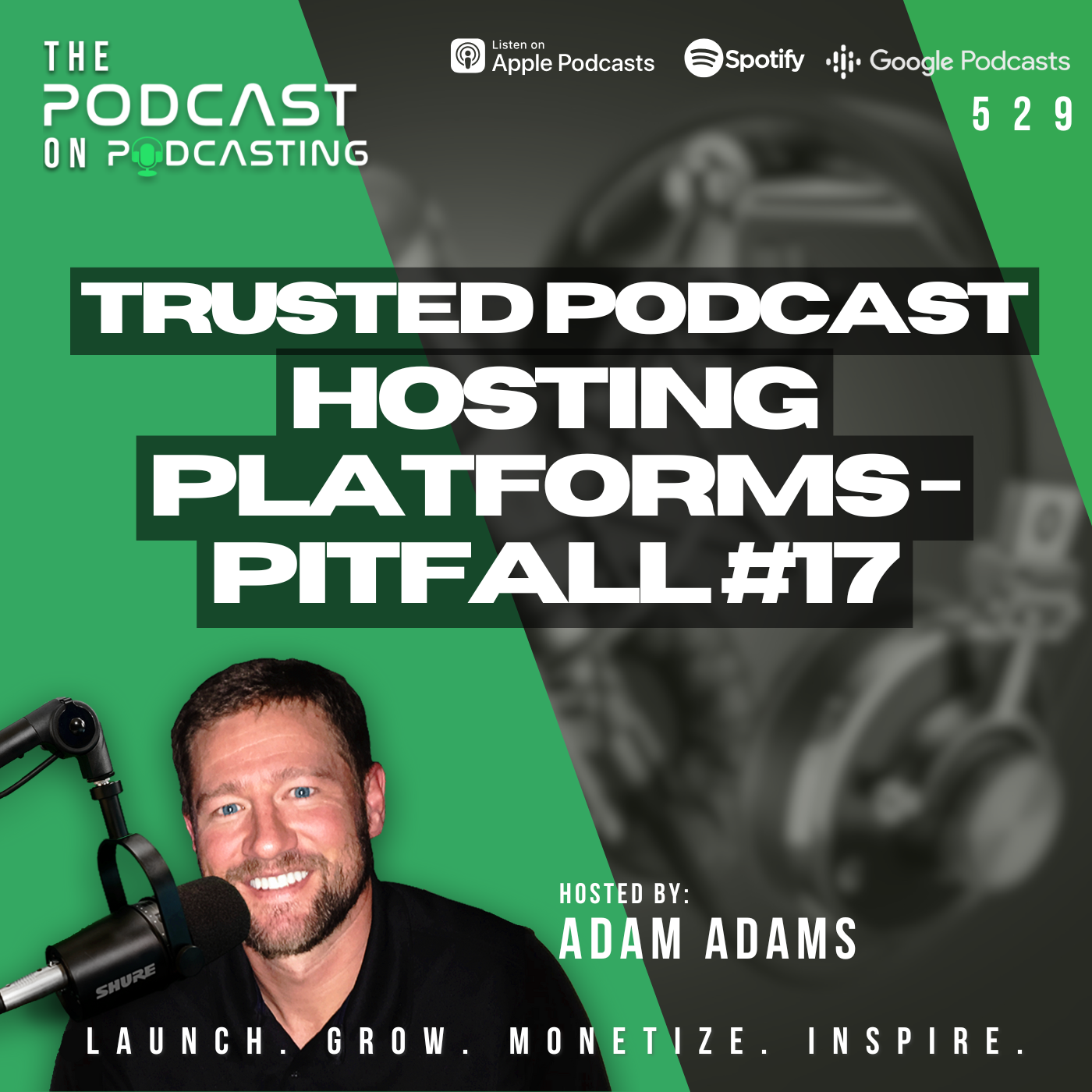 4 Trusted Podcast Hosting Platforms - Pitfall #17 [529]