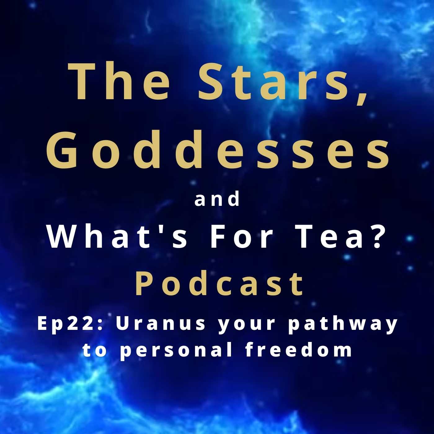 The Stars, Goddesses and What\'s for Tea?