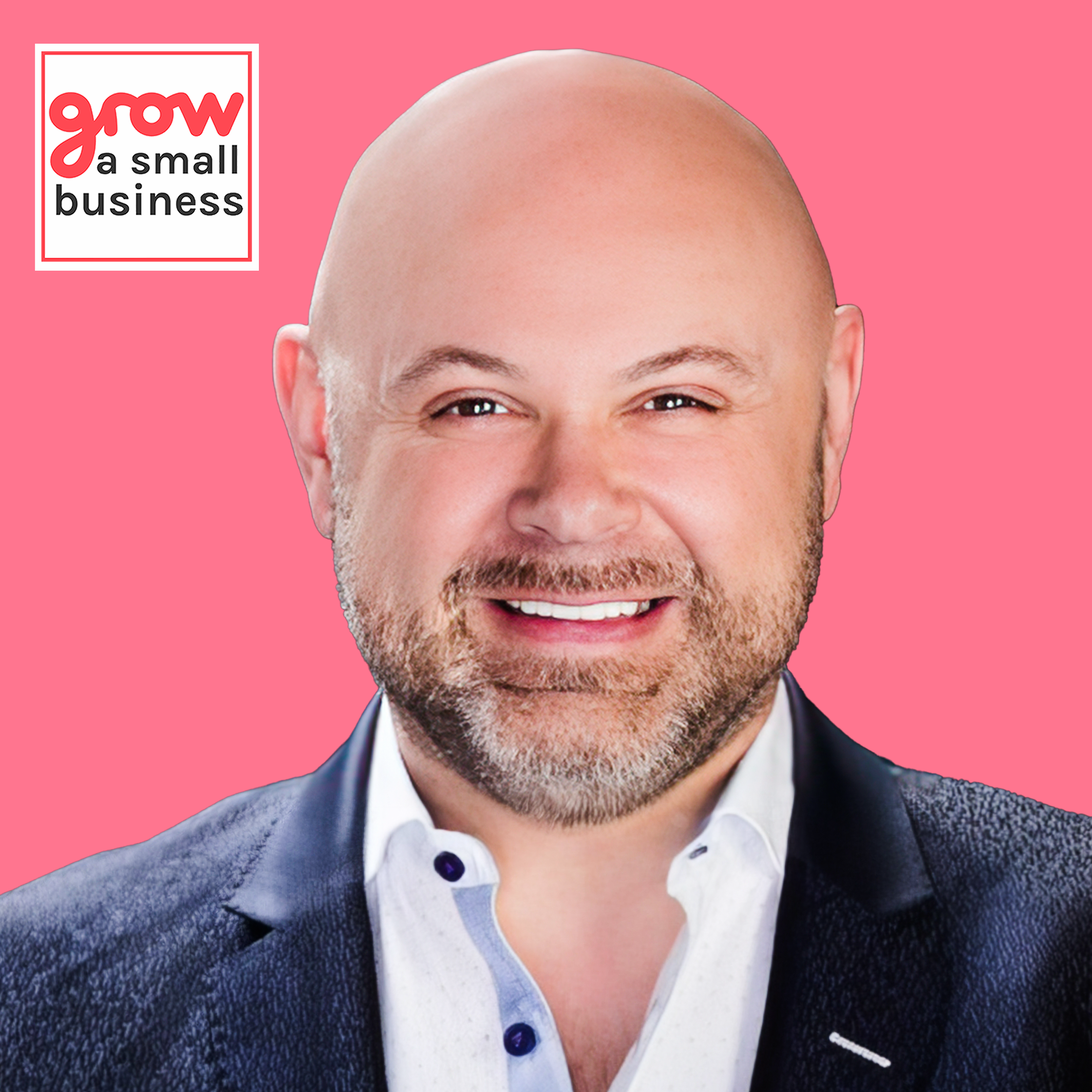 Grow A Small Business Podcast