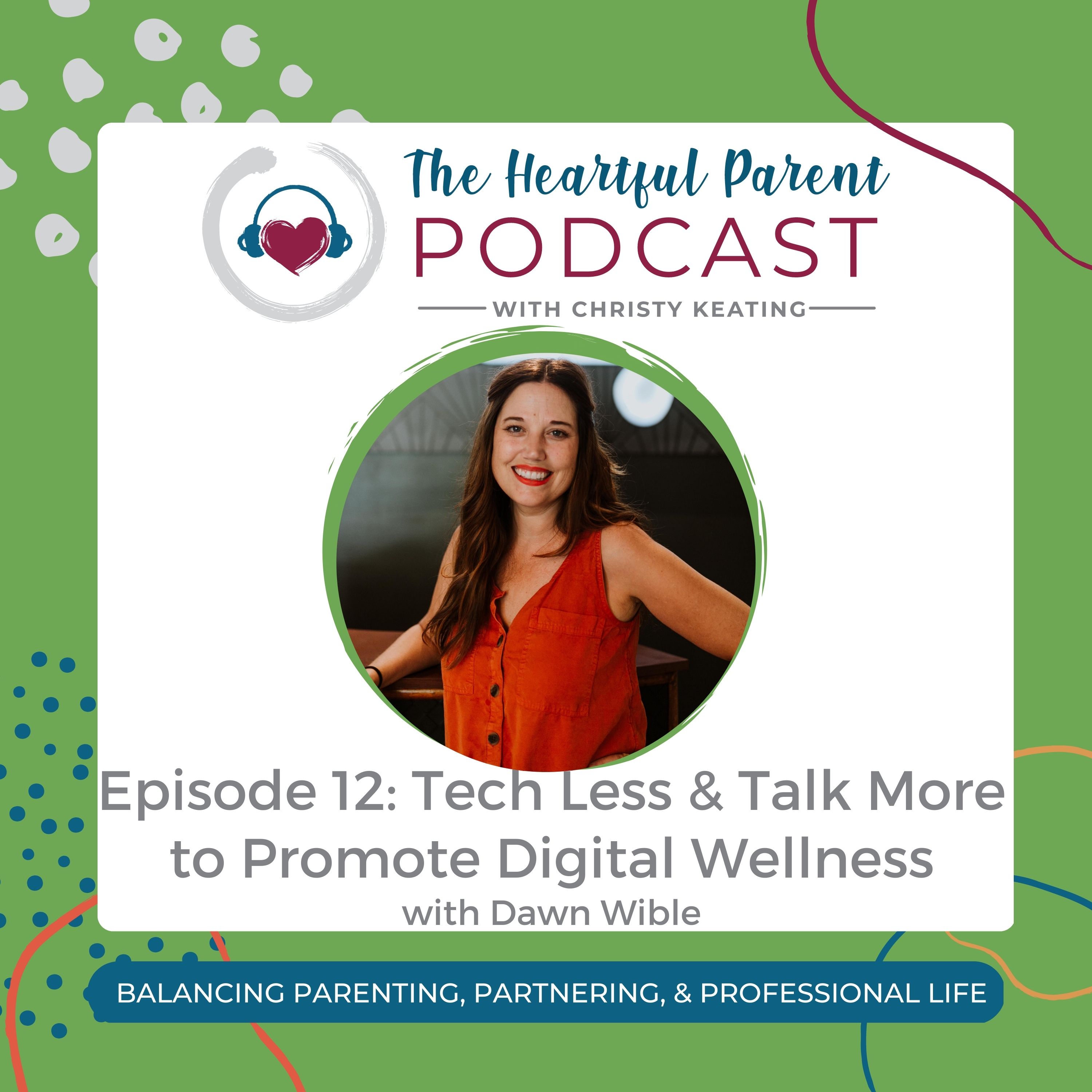 The Heartful Parent Podcast