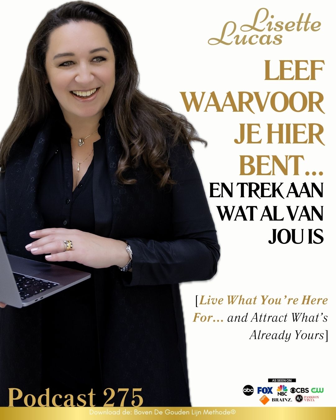 275. Leef waarvoor je hier bent... én trek aan wat al van jou is