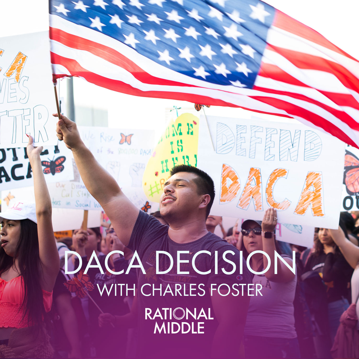DACA Decision with Charles Foster, Immigration Attorney