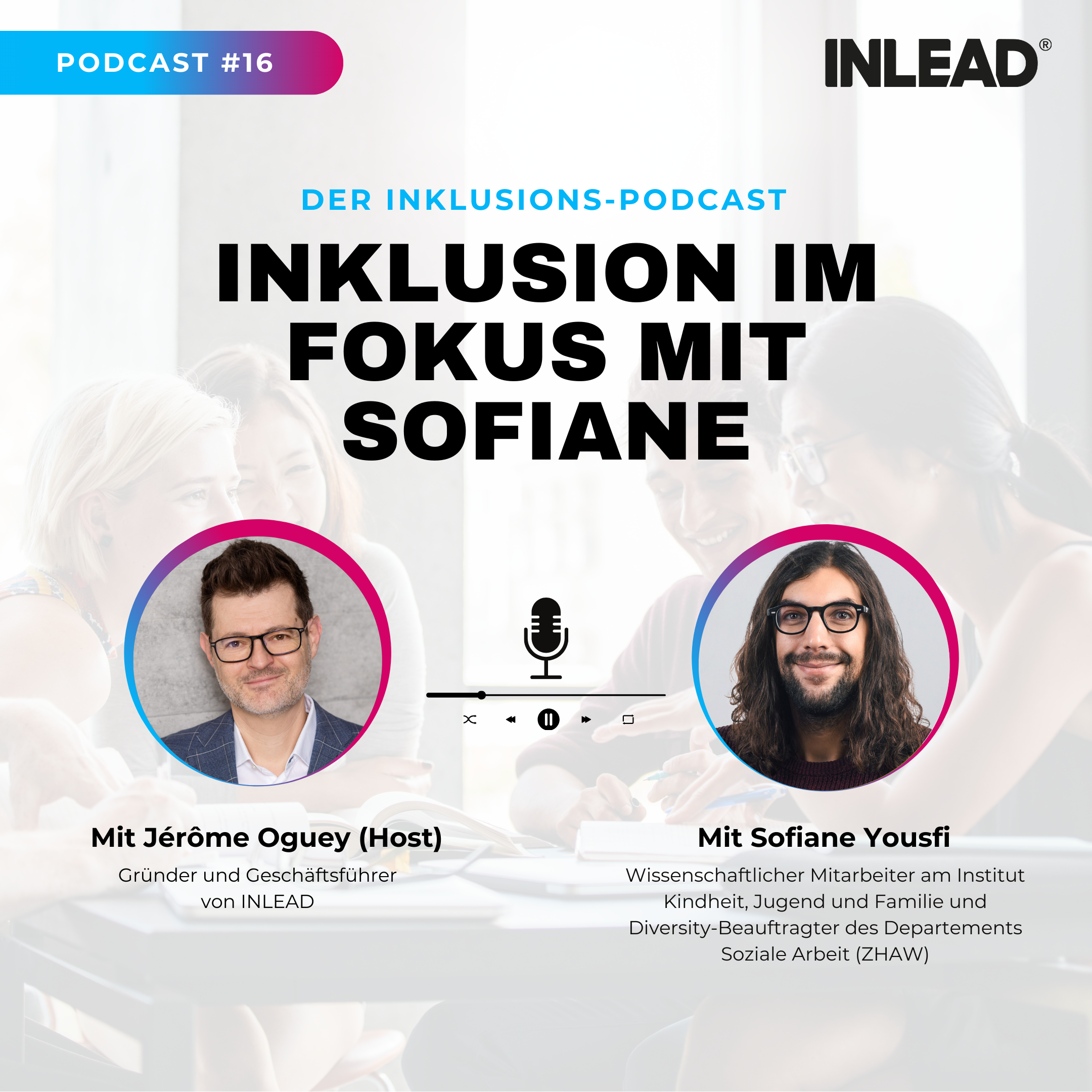 Inklusion im Fokus - INLEAD Podcast