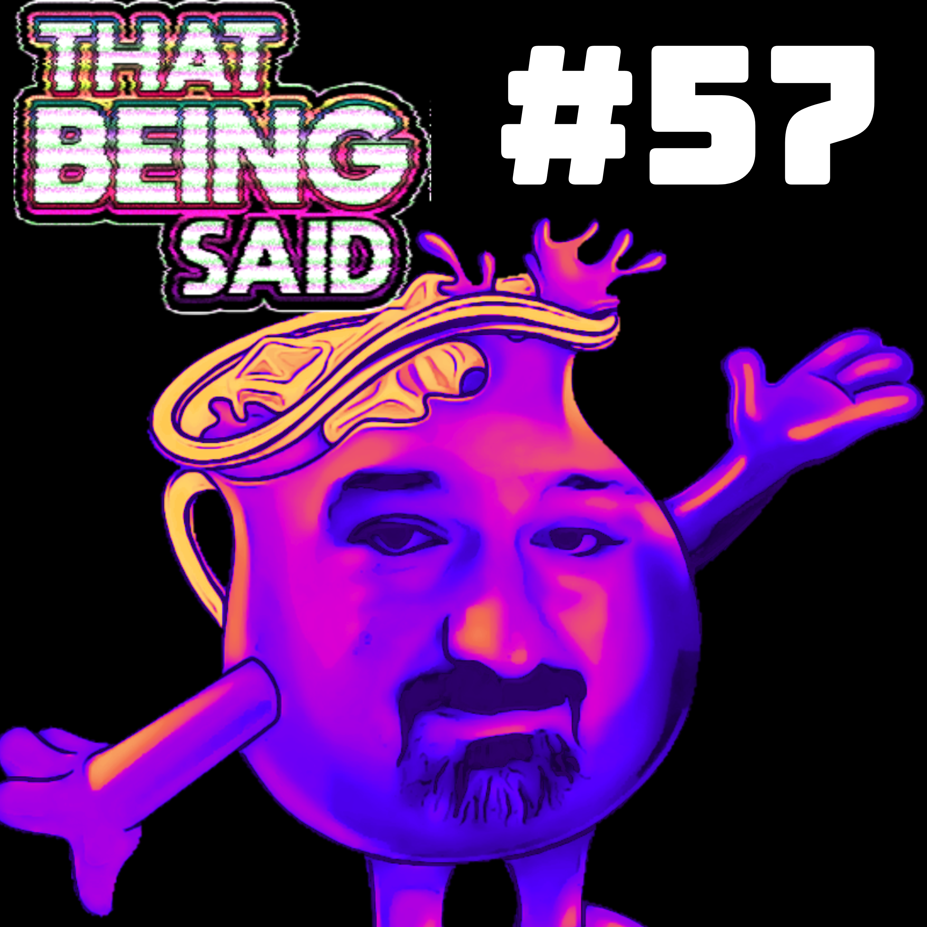 That Being Said Podcast