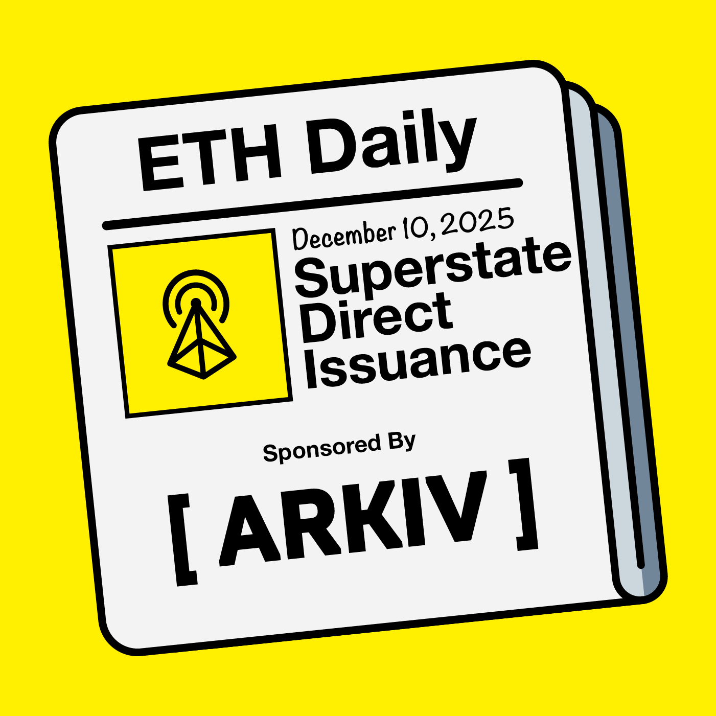 Superstate Direct Issuance Programs Superstate Direct Issuance Programs