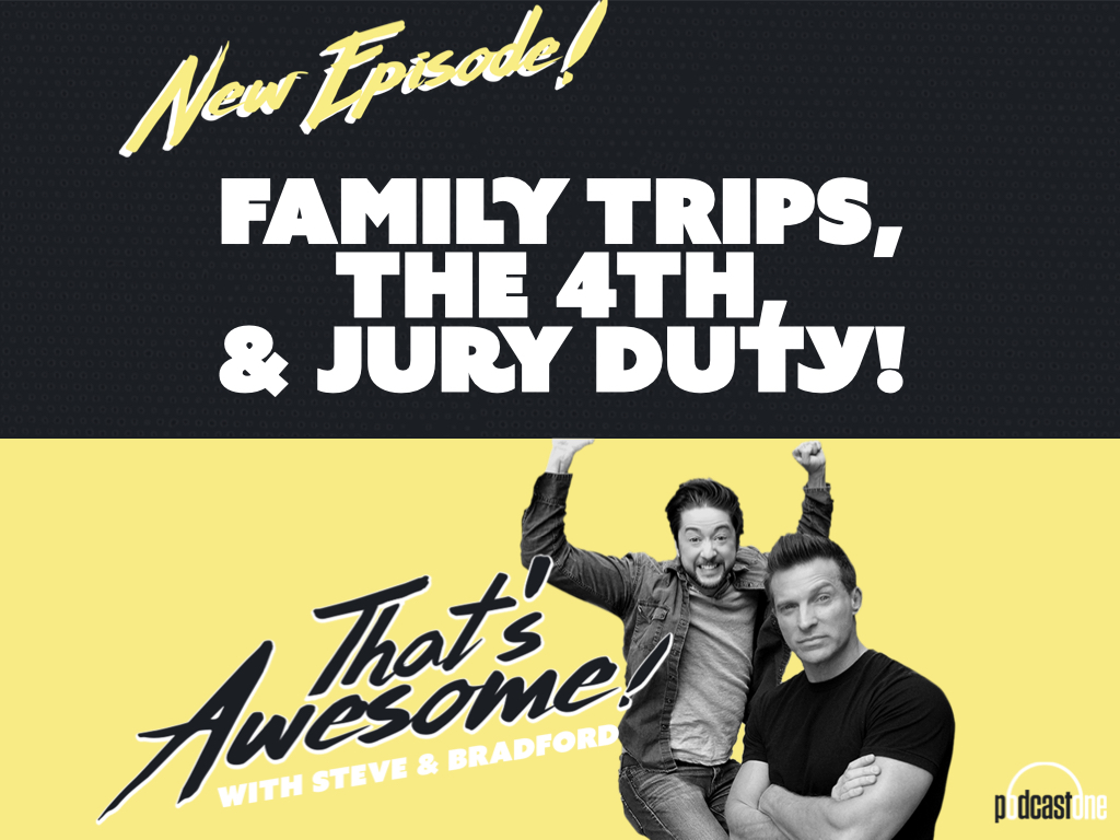 That\'s Awesome with Steve Burton & Bradford Anderson