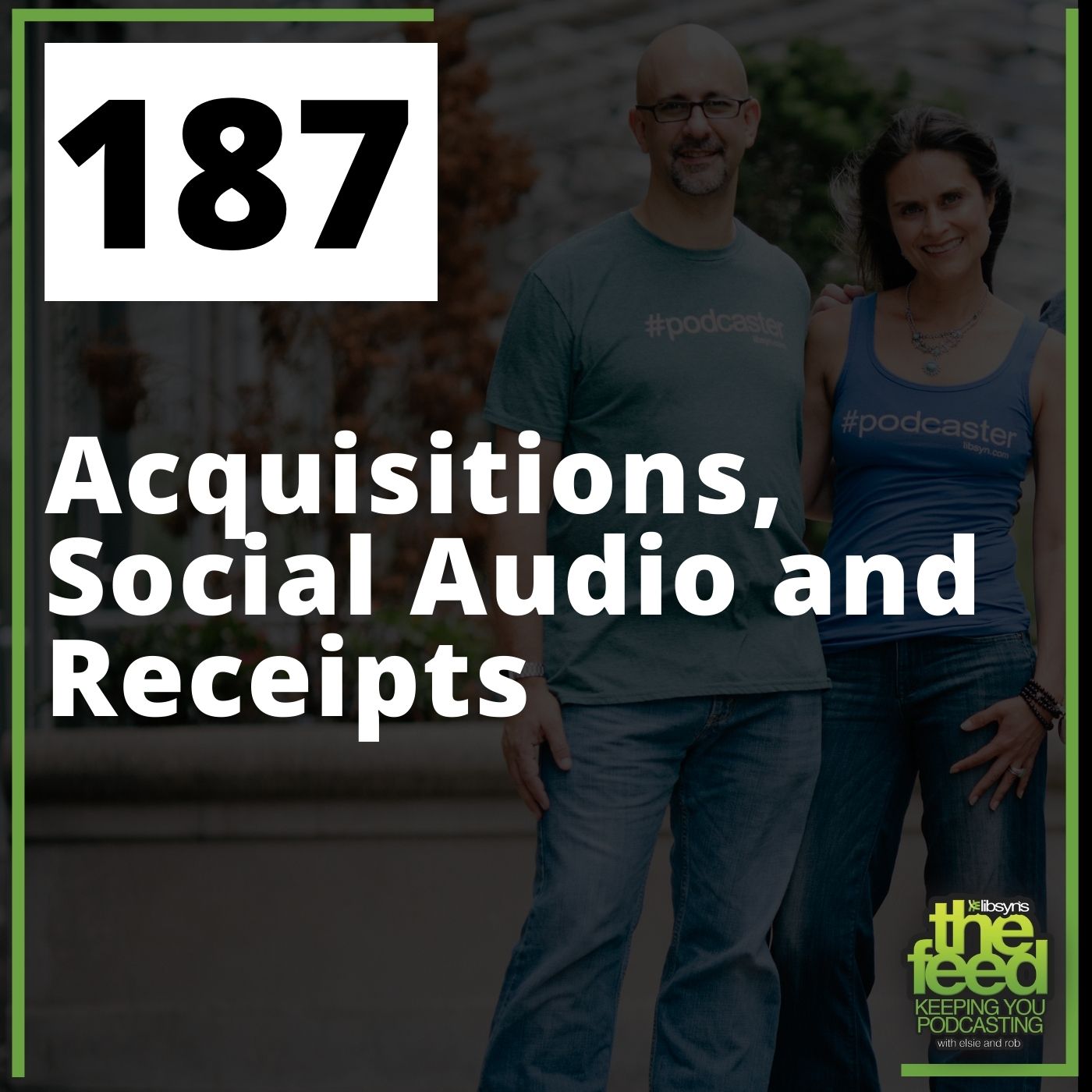 187 Acquisitions, Social Audio and Receipts