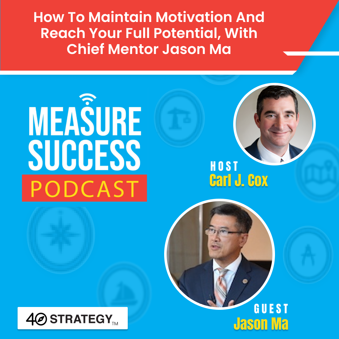 cover of episode How to maintain motivation and reach your full potential, with Chief Mentor Jason Ma