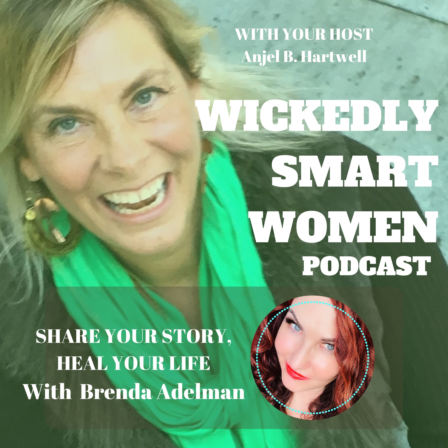 Share Your Story, Heal Your Life—With Brenda Adelman - 140
