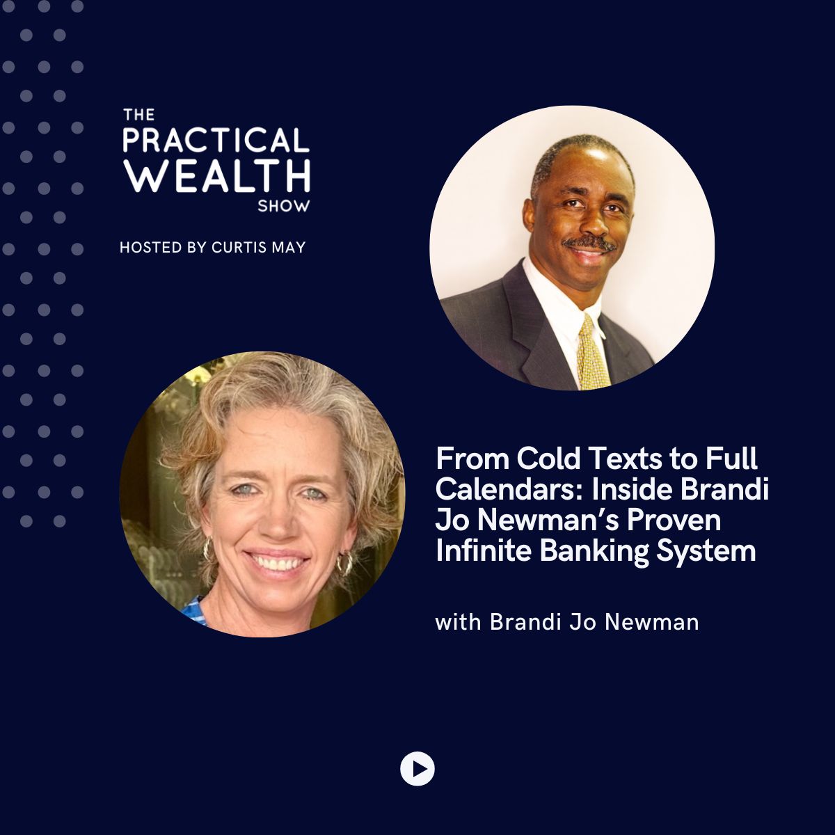 From Cold Texts to Full Calendars: Inside Brandi Jo Newman’s Proven Infinite Banking System with Brandi Jo Newman - Episode 365