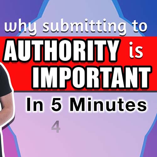 Learn Why Submitting to Authority is Important