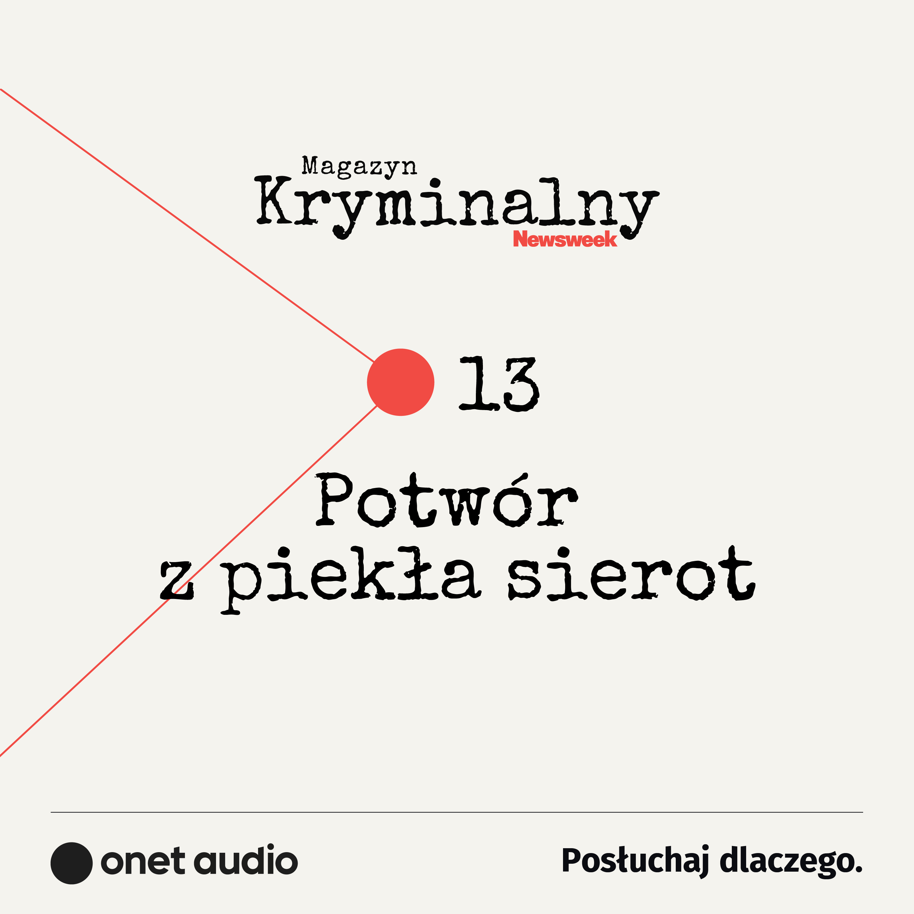 Potwór z piekła sierot #OnetAudio