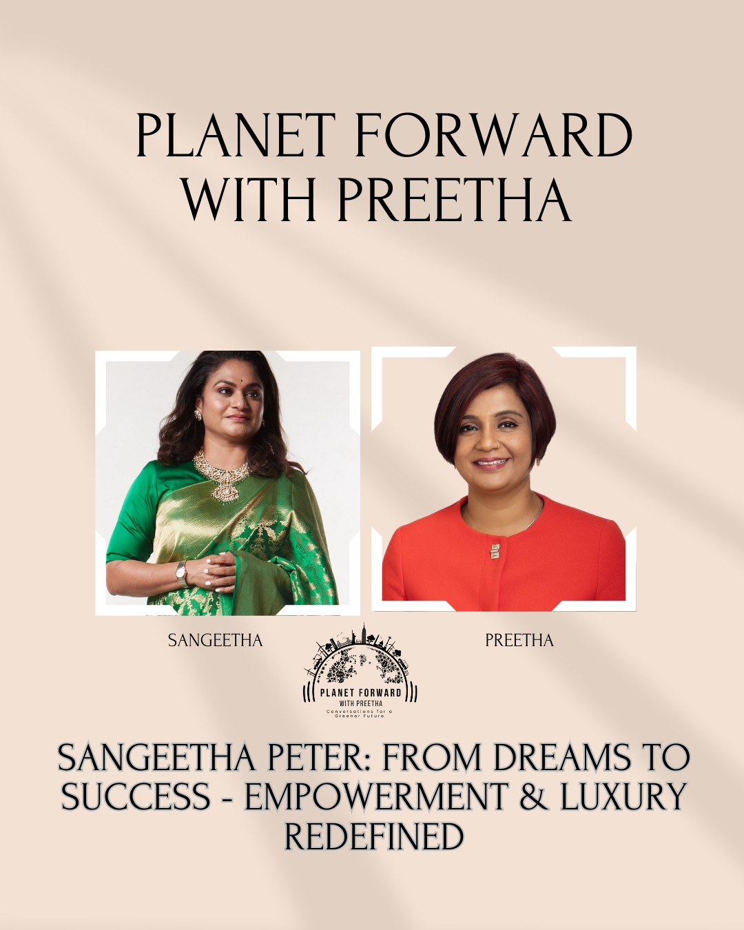 The Planet Forward With Preetha: Conversations for a Greener Future